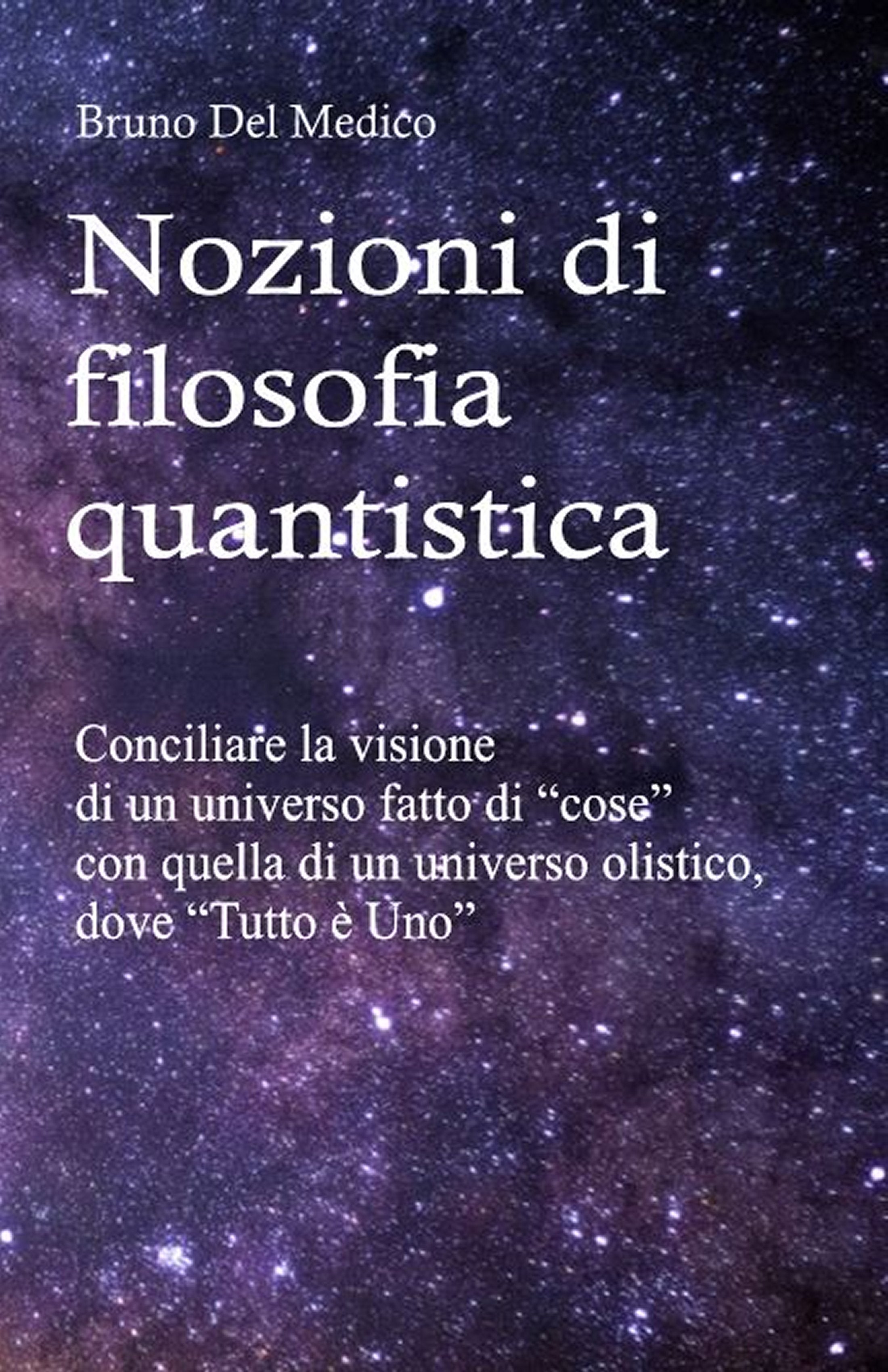 Nozioni di filosofia quantistica. (Rilegatura cartonata)