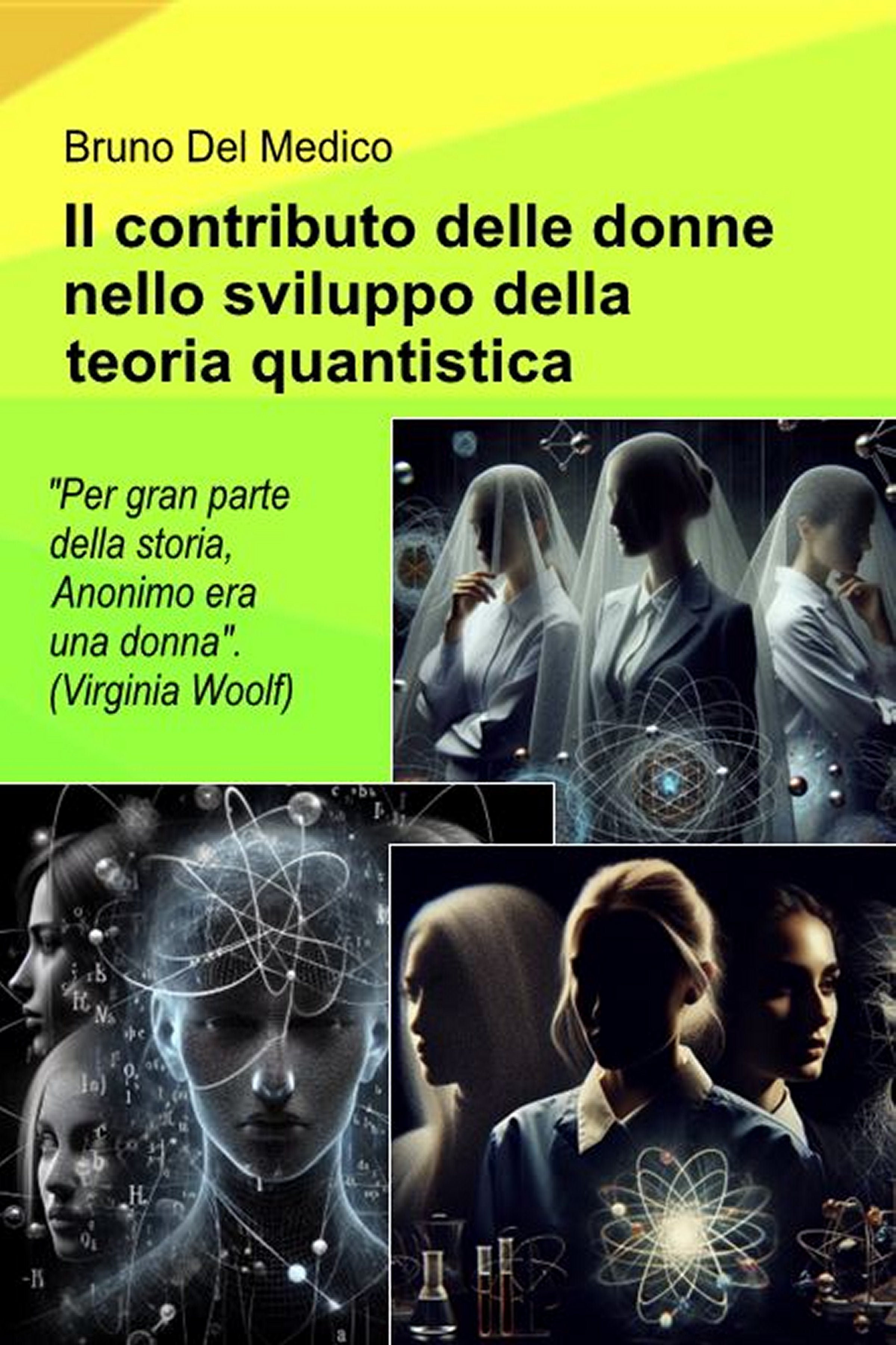 Il contributo delle donne nello sviluppo della teoria quantistica (ebook)