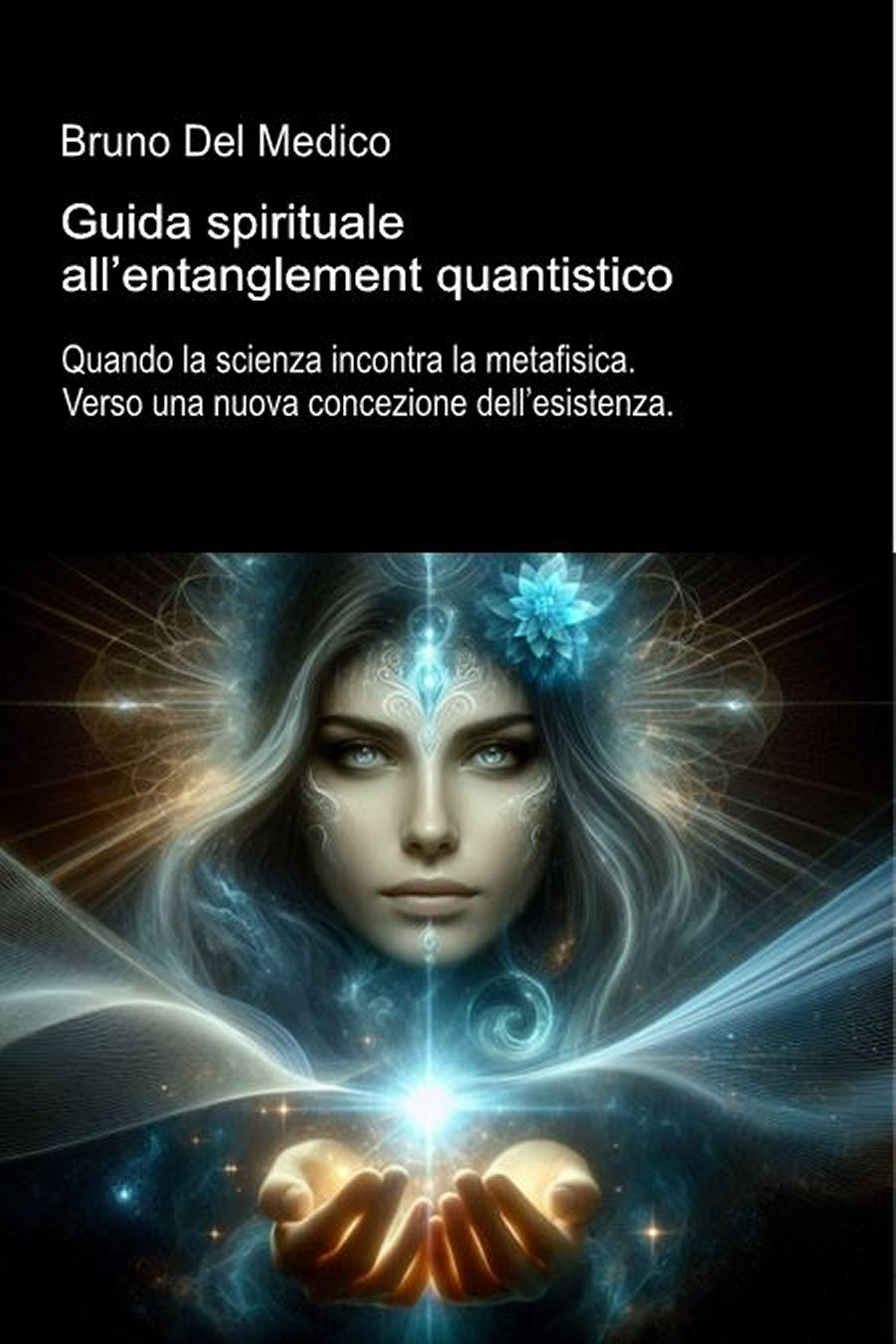 Guida spirituale all’entanglement quantistico-(Rilegatura cartonata)