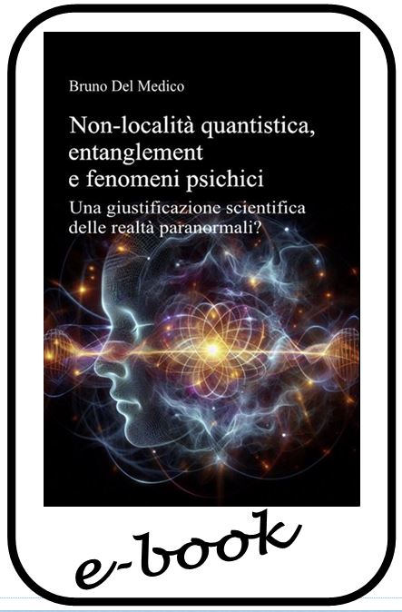Non-località quantistica, entanglement e fenomeni psichici. (ebook)