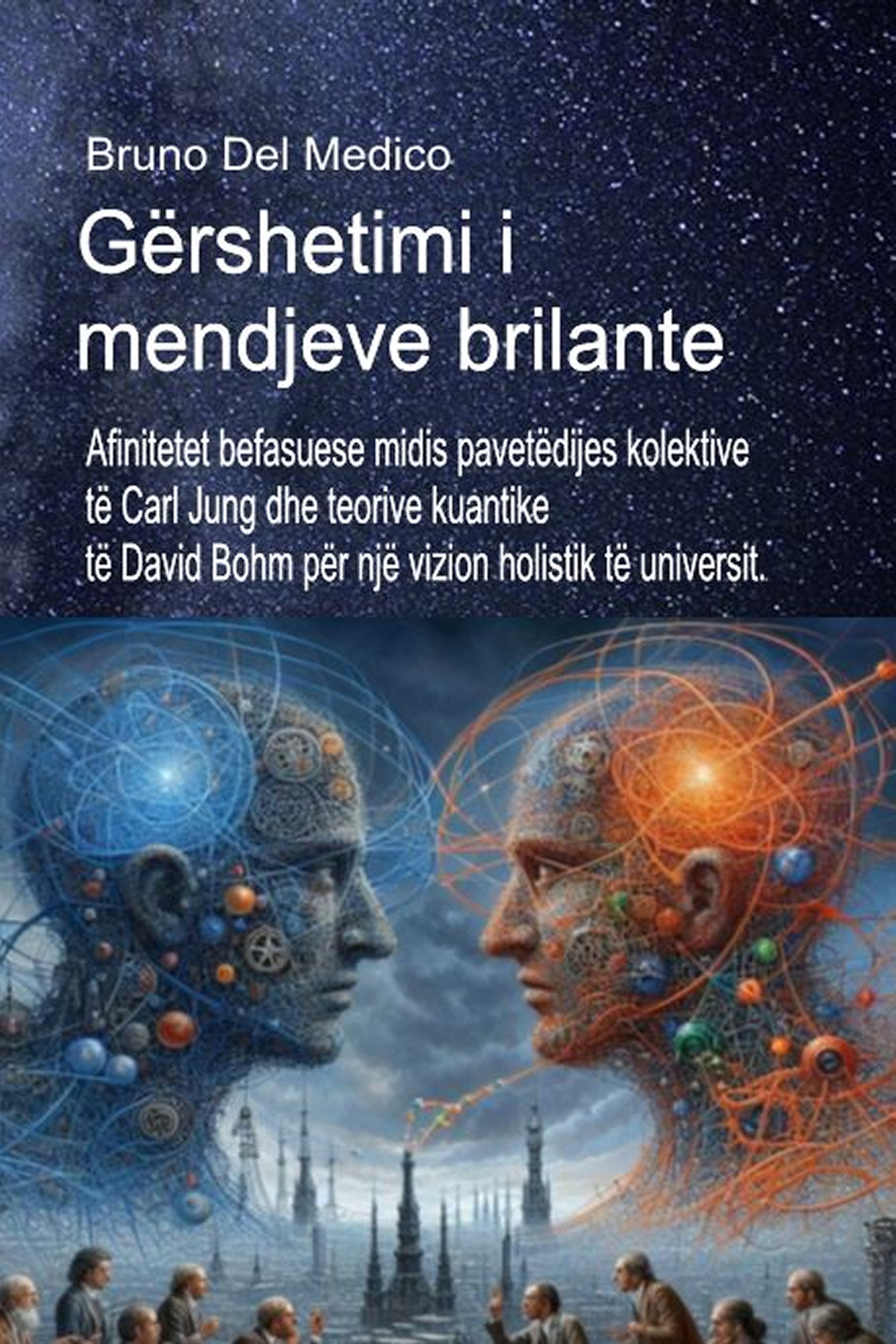 Gërshetimi kuantik dhe nënvetëdija kolektive. (alb-95)