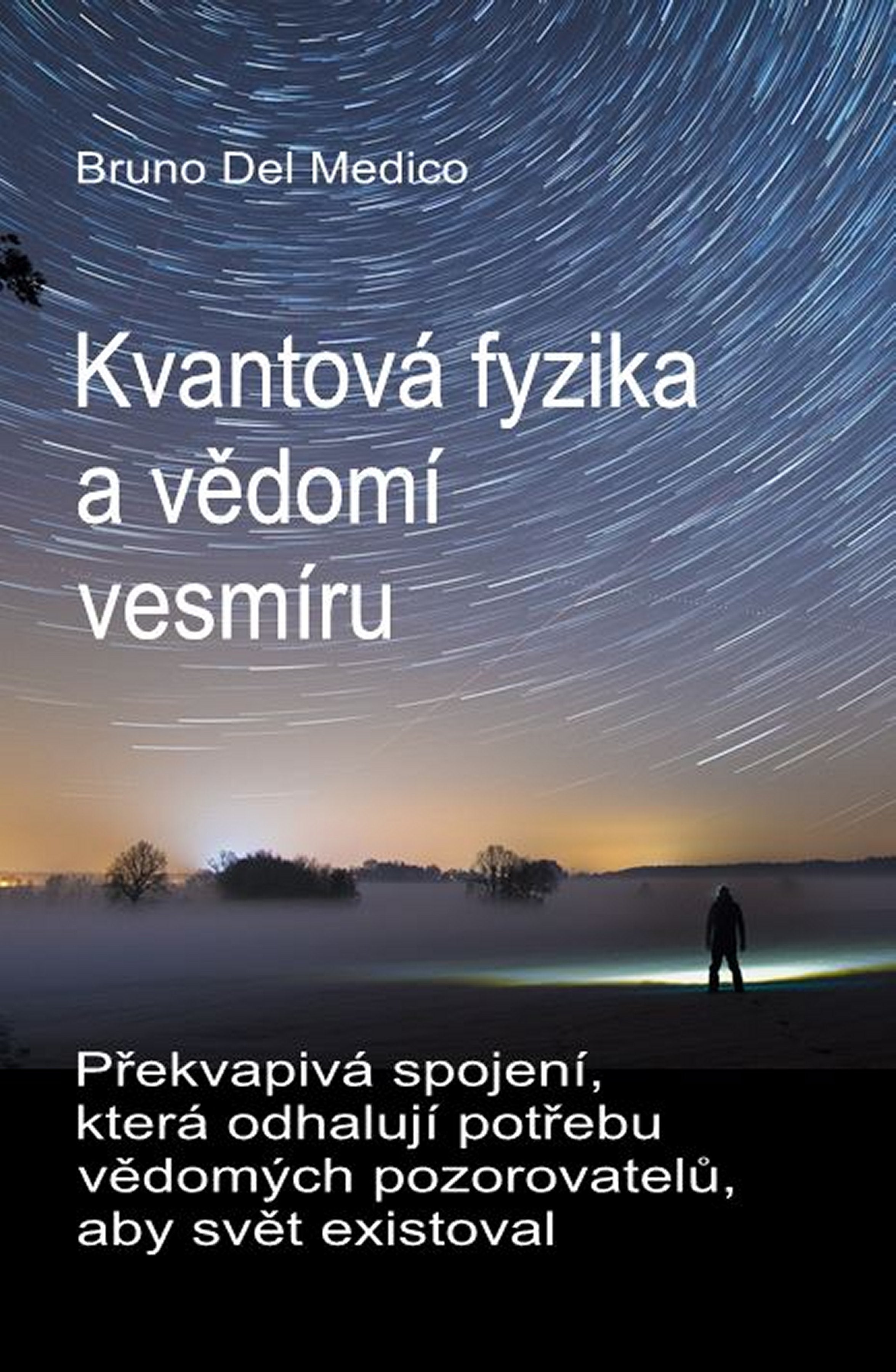 Kvantová fyzika a vědomí vesmíru  (cze-91)