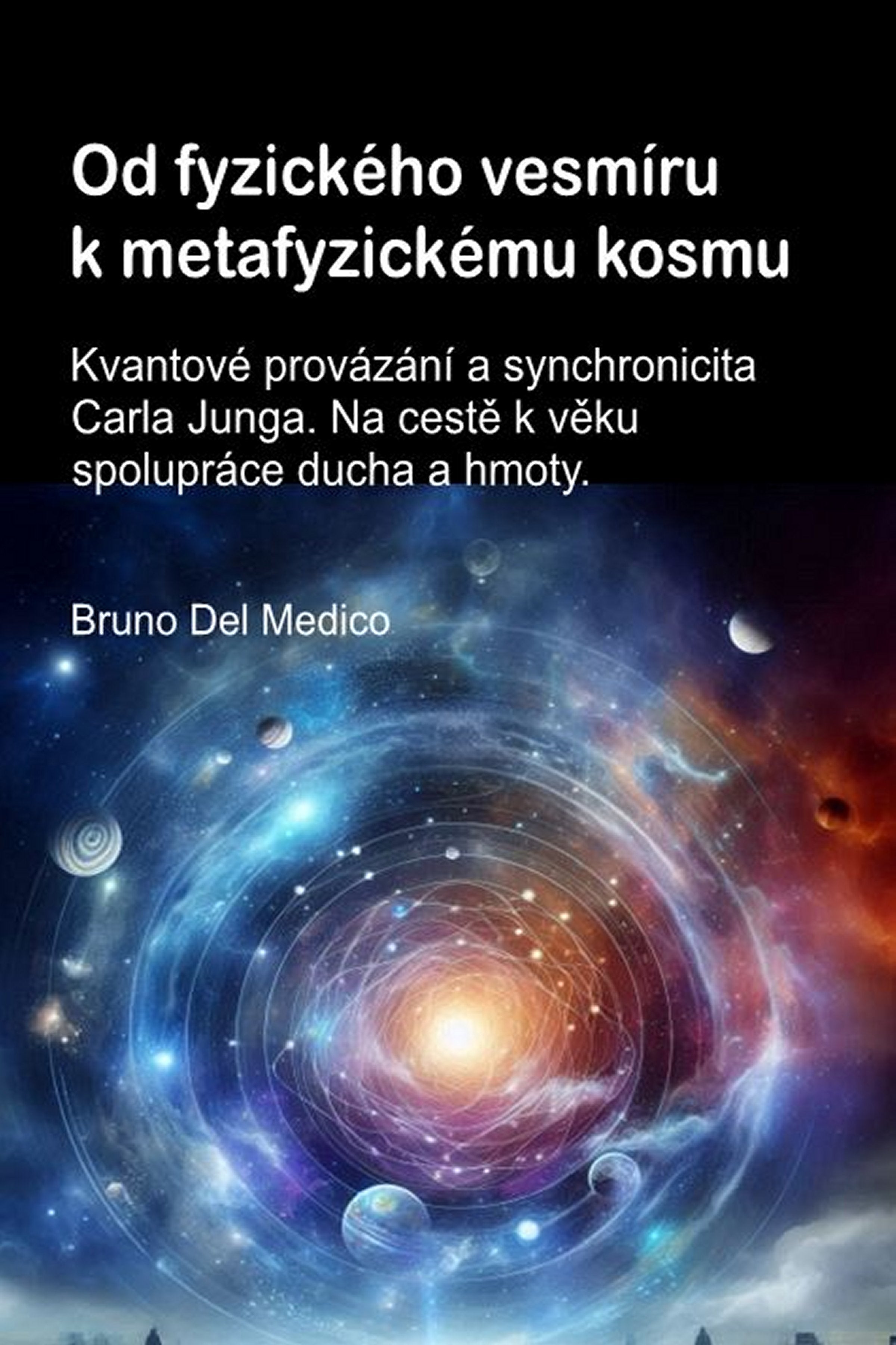 Od fyzického vesmíru k metafyzickému kosmu (cze-93)