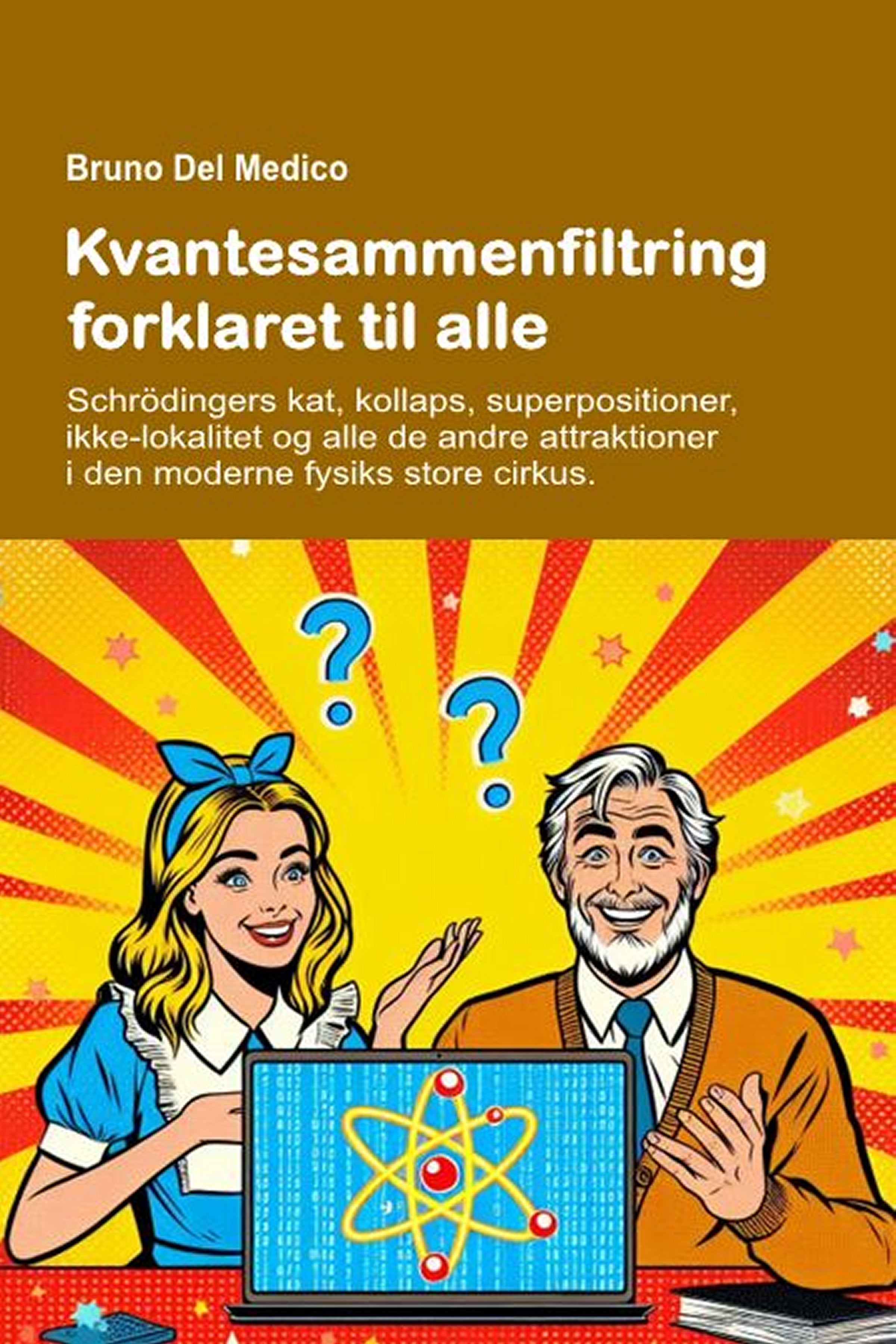 Kvantesammenfiltring forklaret til alle (dan-85)
