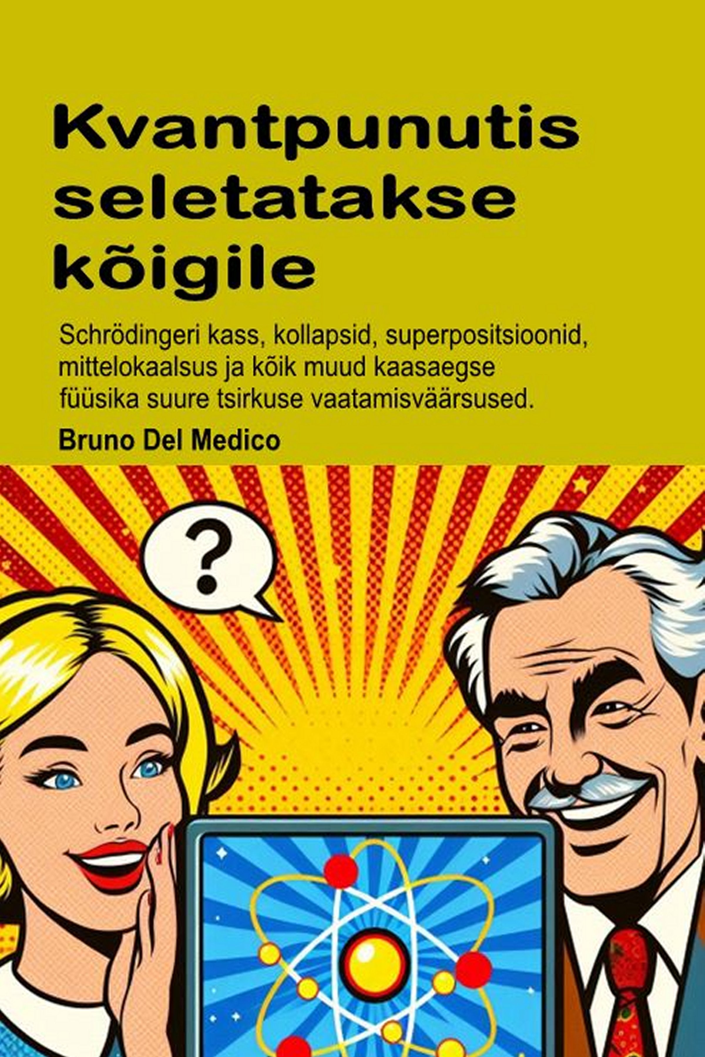 Kvantpunutis seletatakse kõigile (est-85)