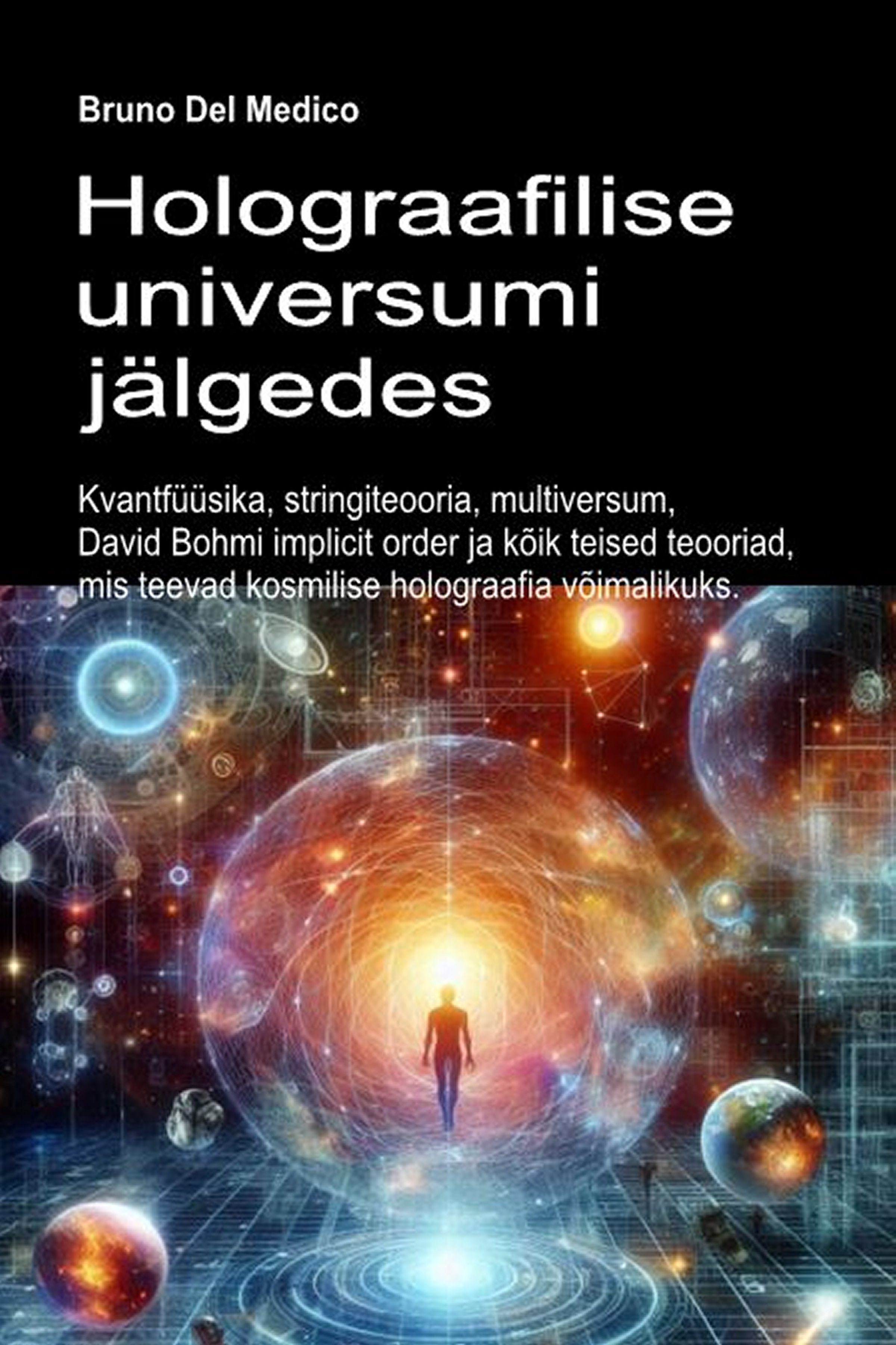 Holograafilise universumi jälgedes (est-88)
