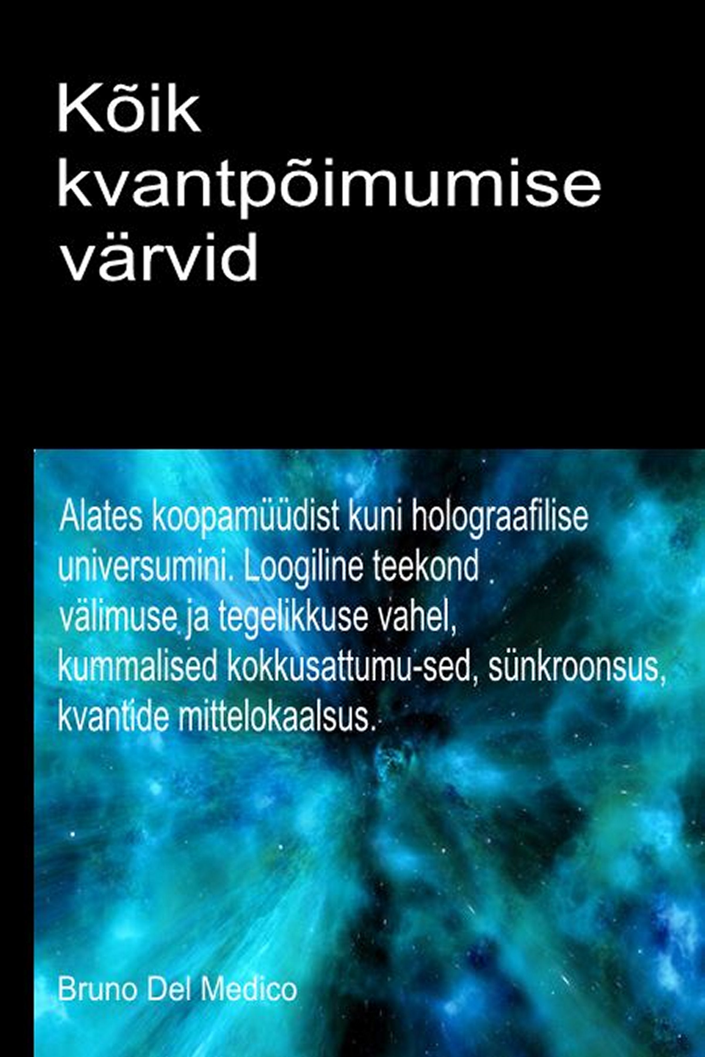 Kõik kvantpõimumise värvid (est-97)