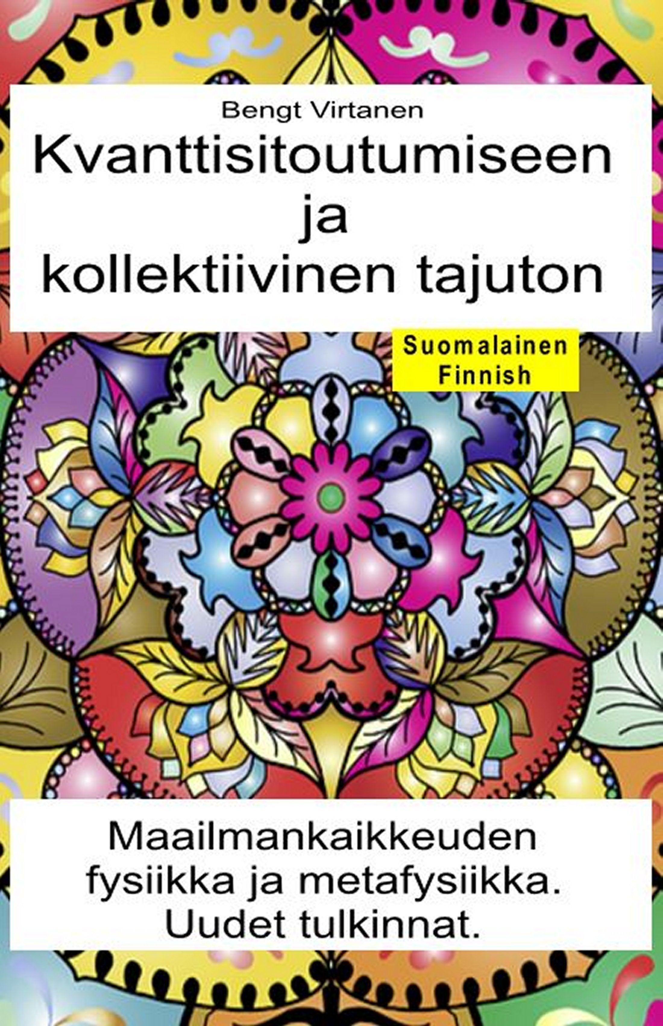 Kvanttisitoutumiseen ja kollektiivinen tajuton (fin-95)