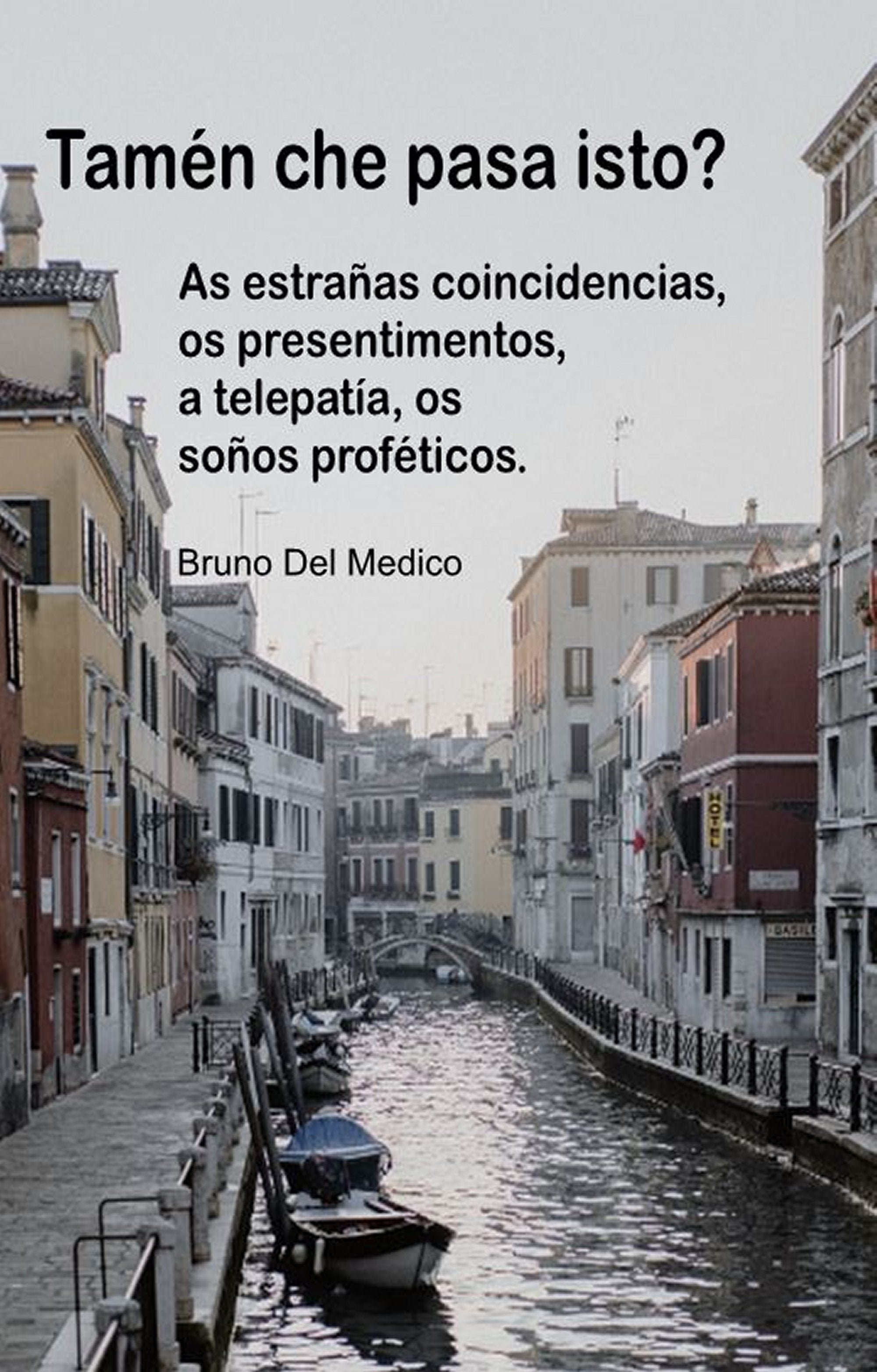 Tamén che pasa isto?  (glg-98)