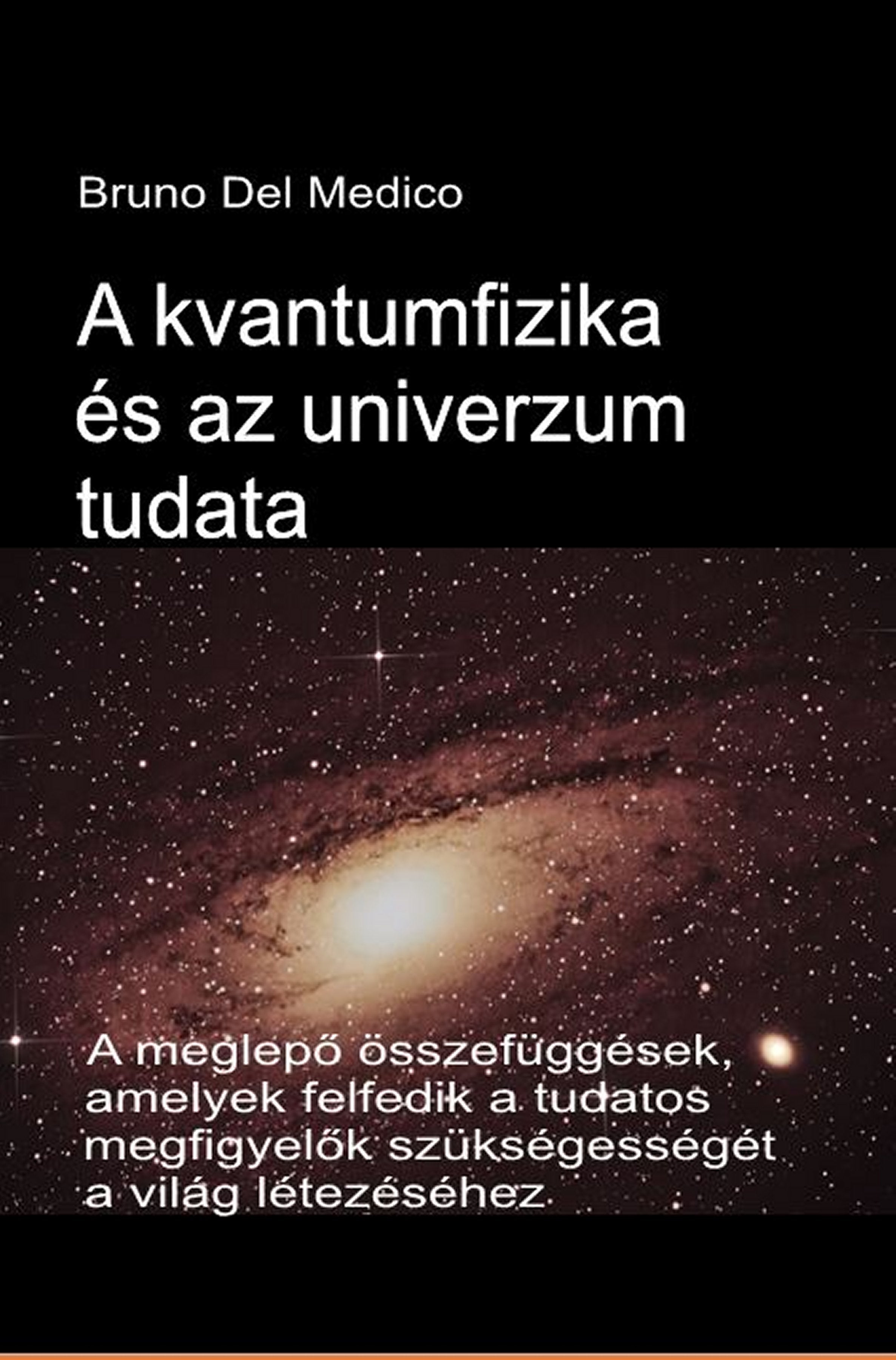Kvantumfizika és a világegyetem tudata (hun-91)