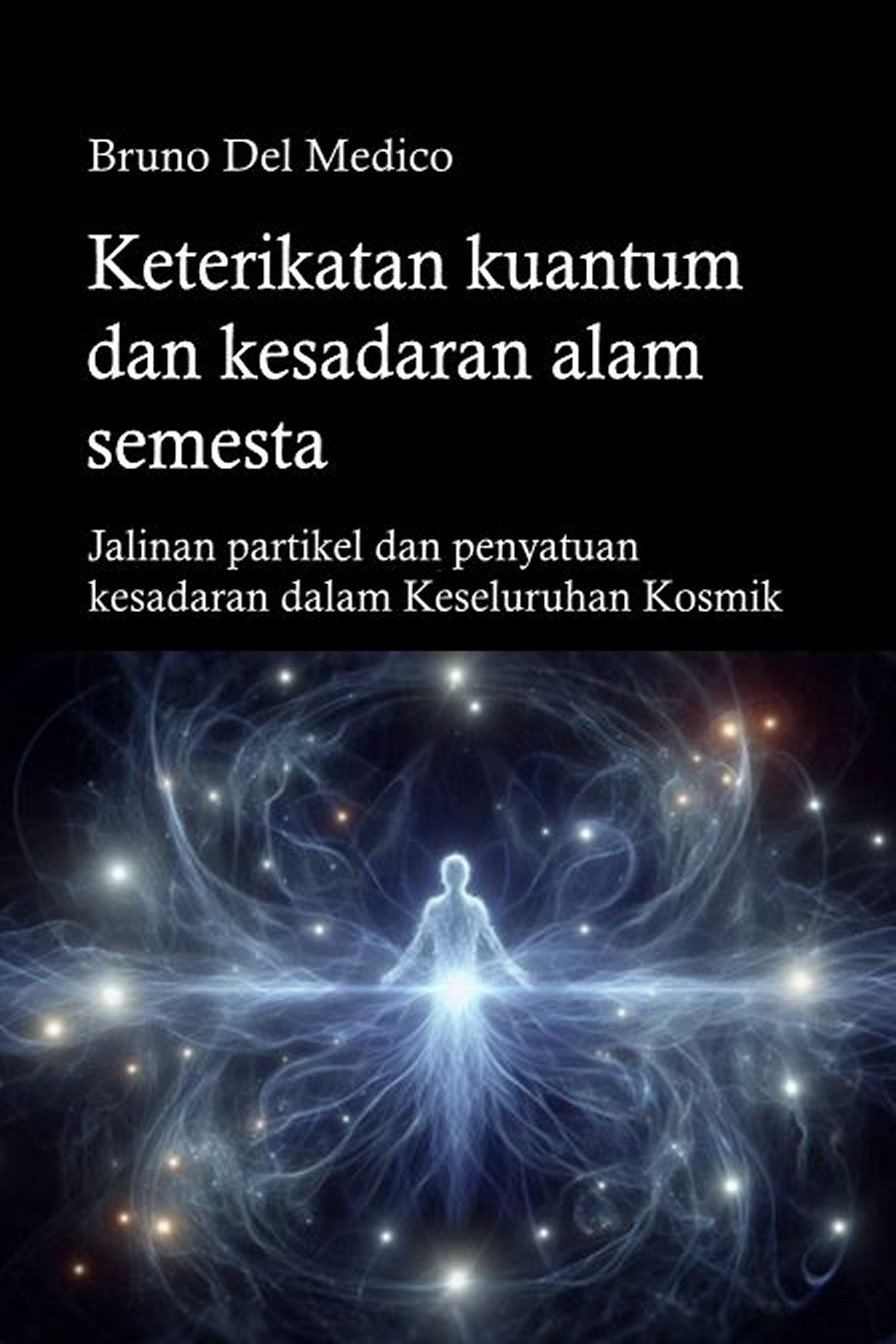 Keterikatan kuantum dan kesadaran alam semesta (ind-84)