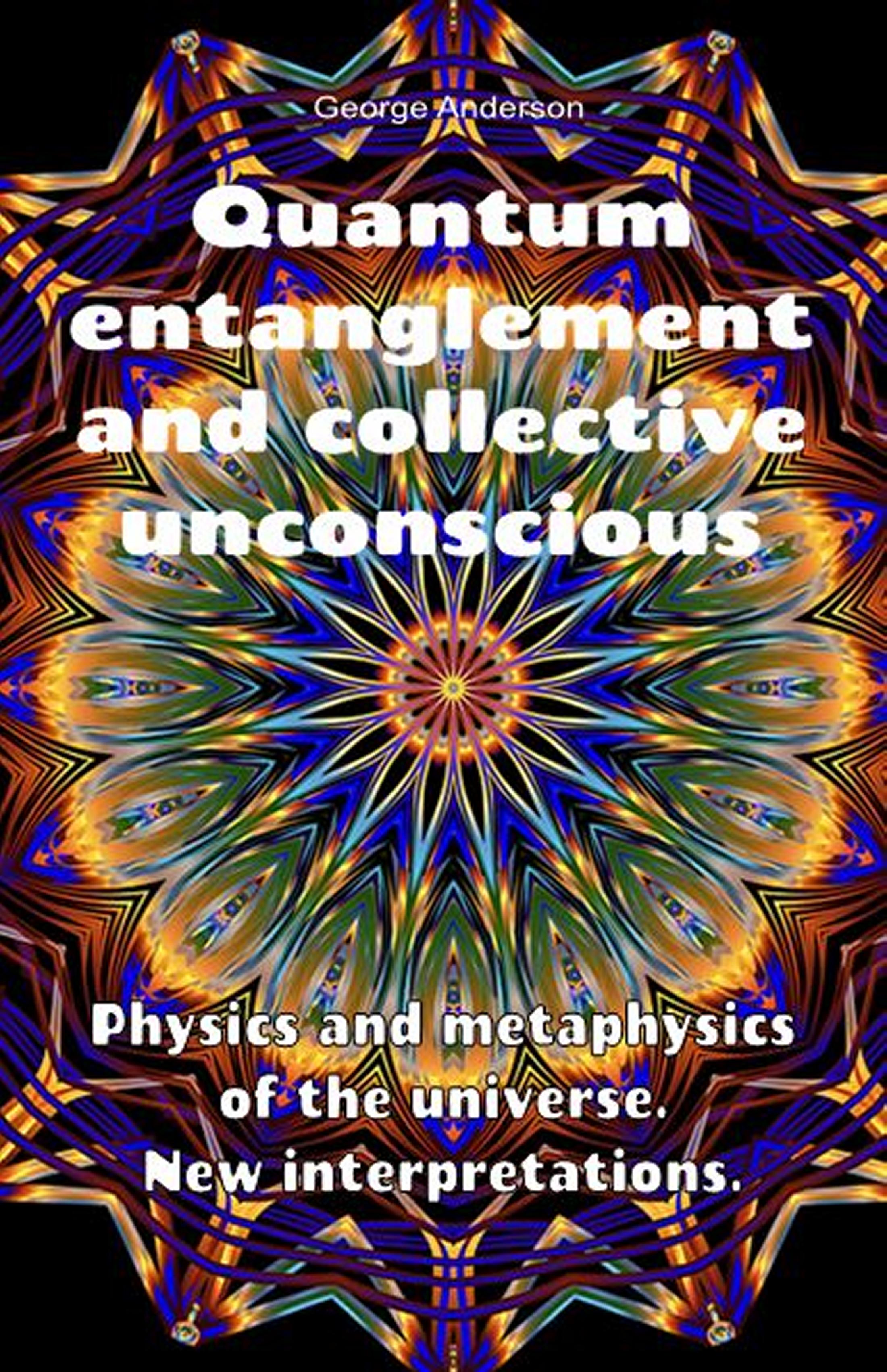 Quantum entanglement and collective unconscious-(ebook)