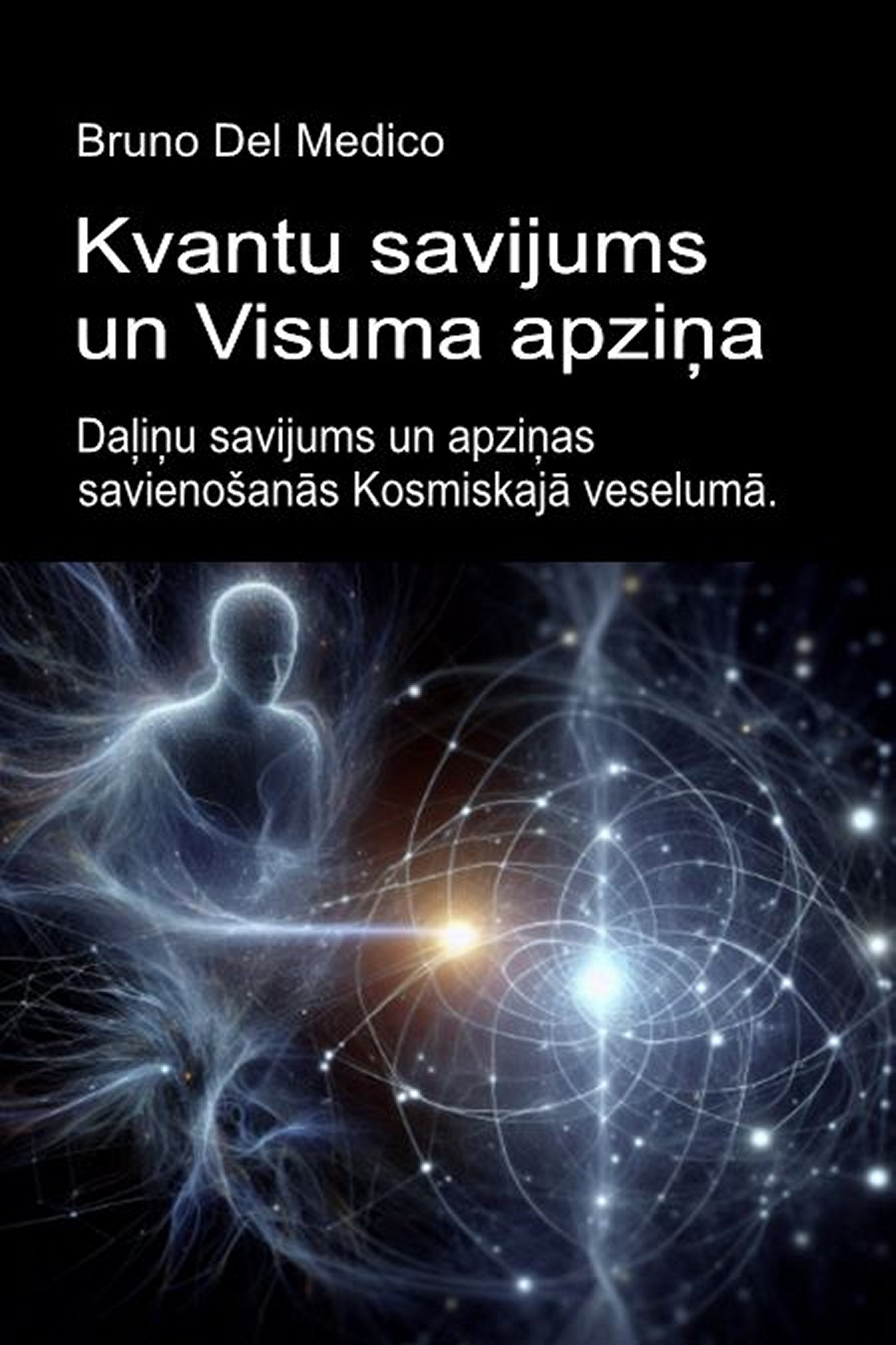 Kvantu savijums un Visuma apziņa (lav-84)