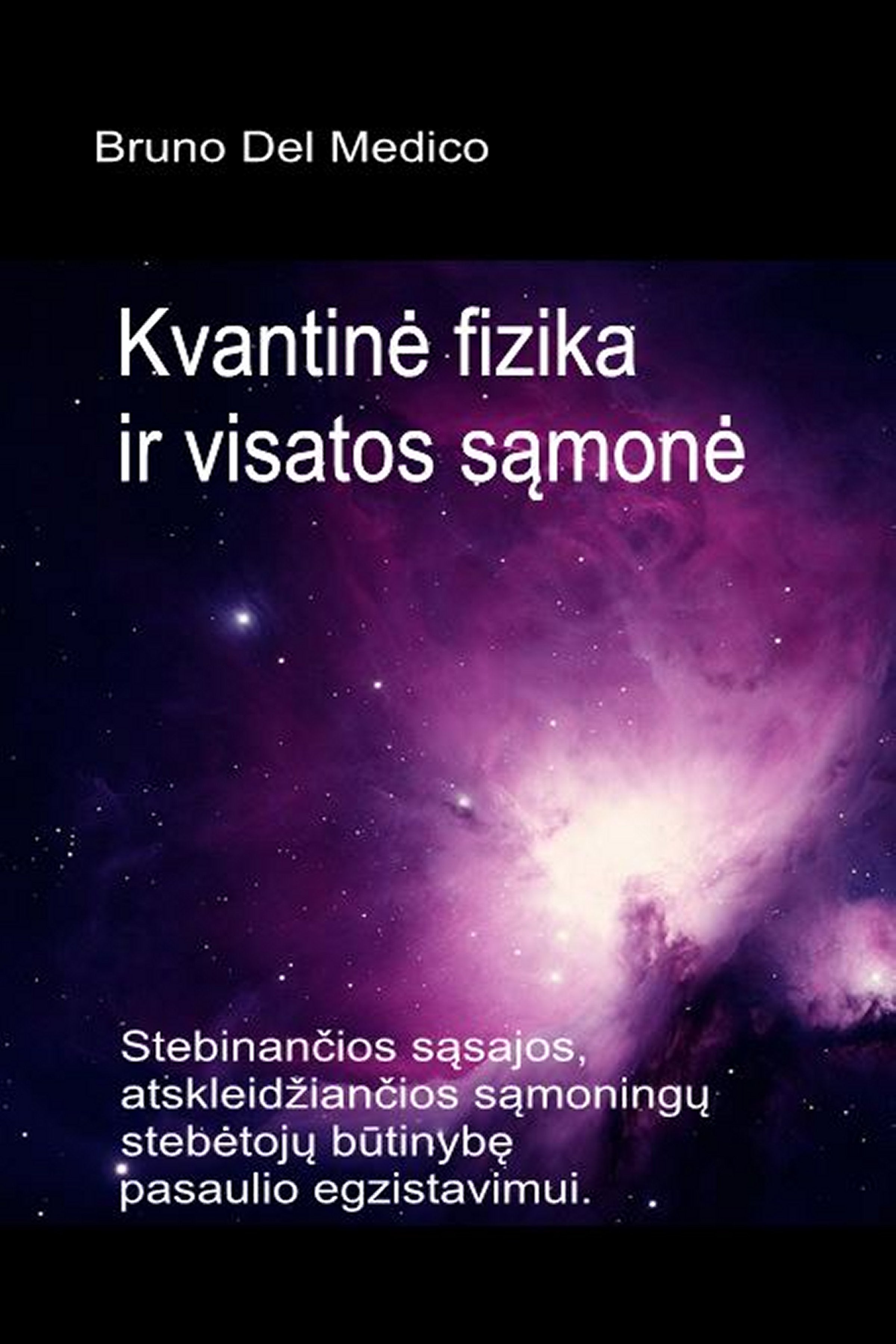 Kvantinė fizika ir visatos sąmonė (ltu-91)