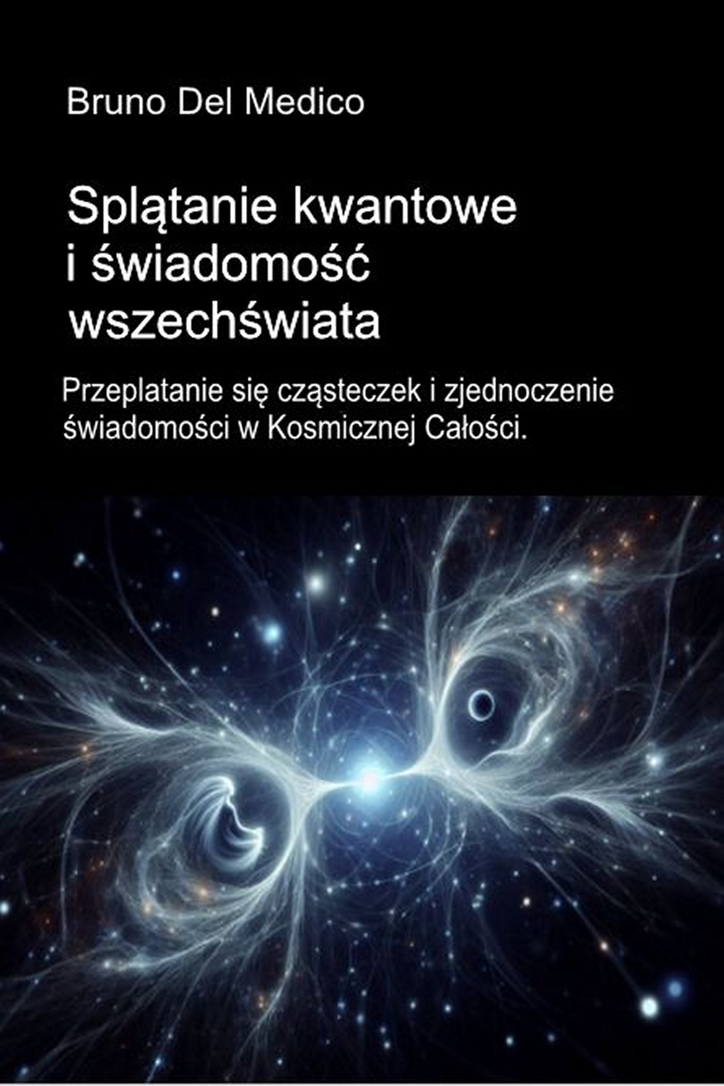 Splątanie kwantowe i świadomość wszechświata (pol-84)