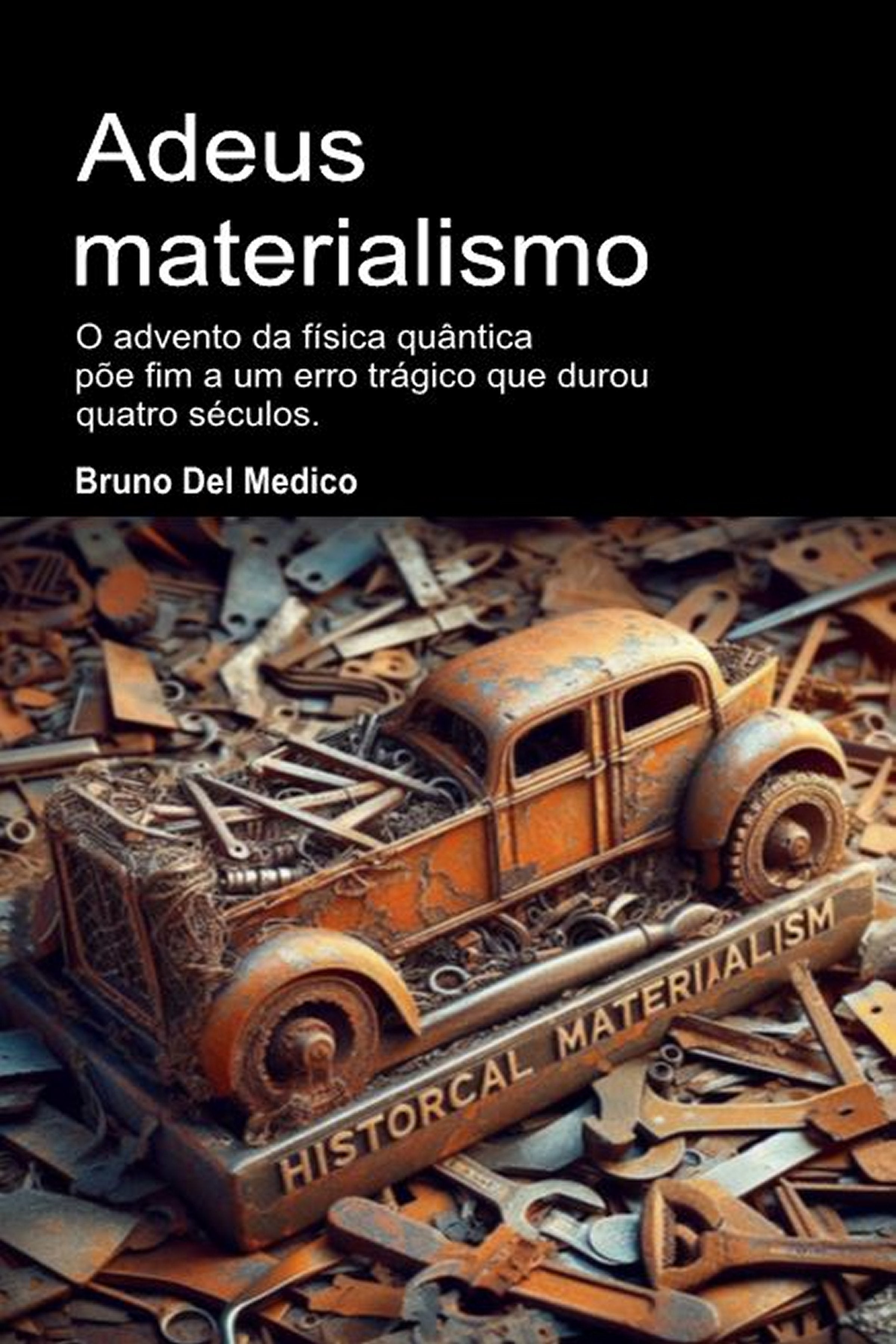 Adeus materialismo - (ebook)