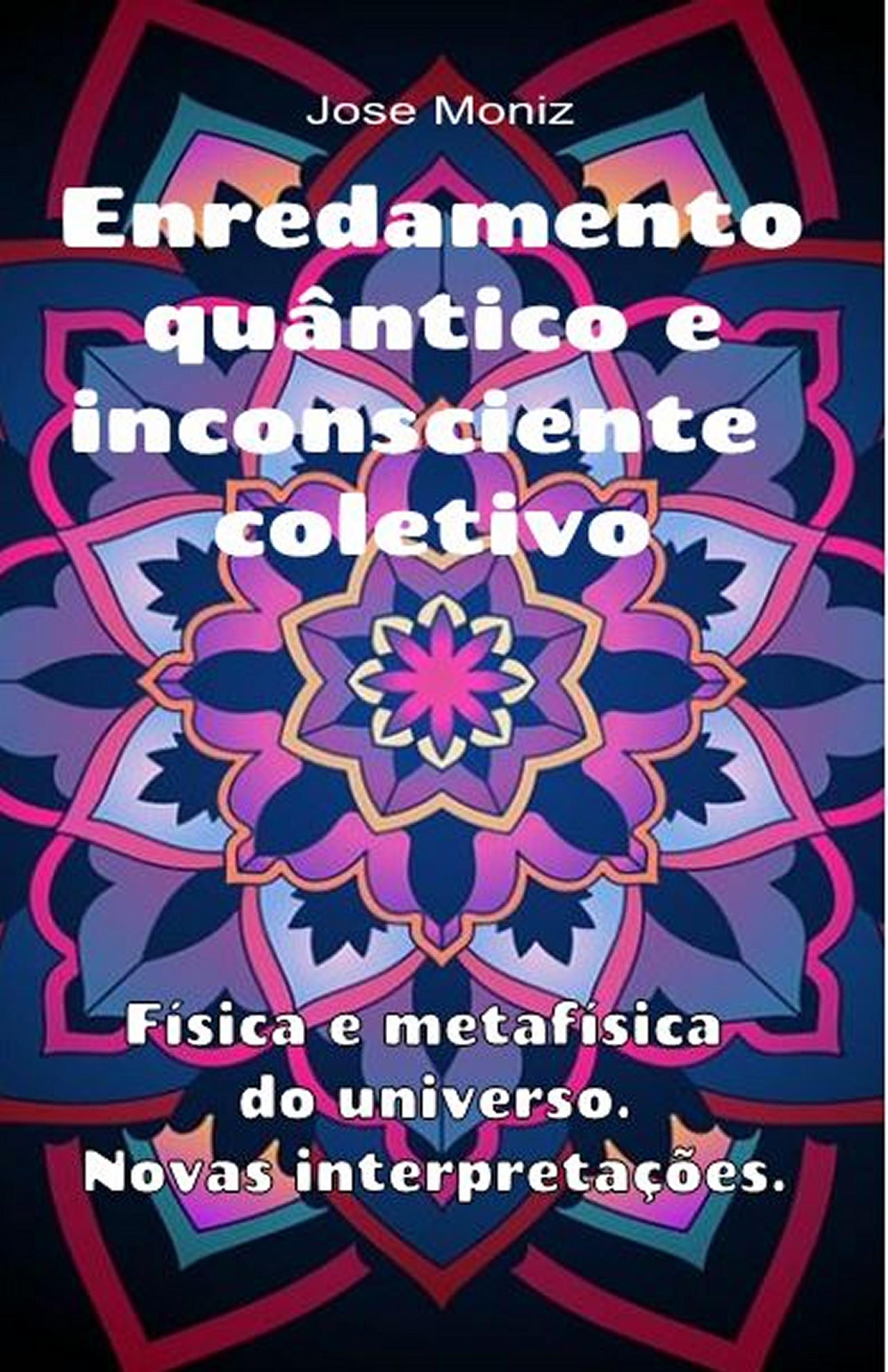 Enredamento quântico e inconsciente coletivo - (ebook)