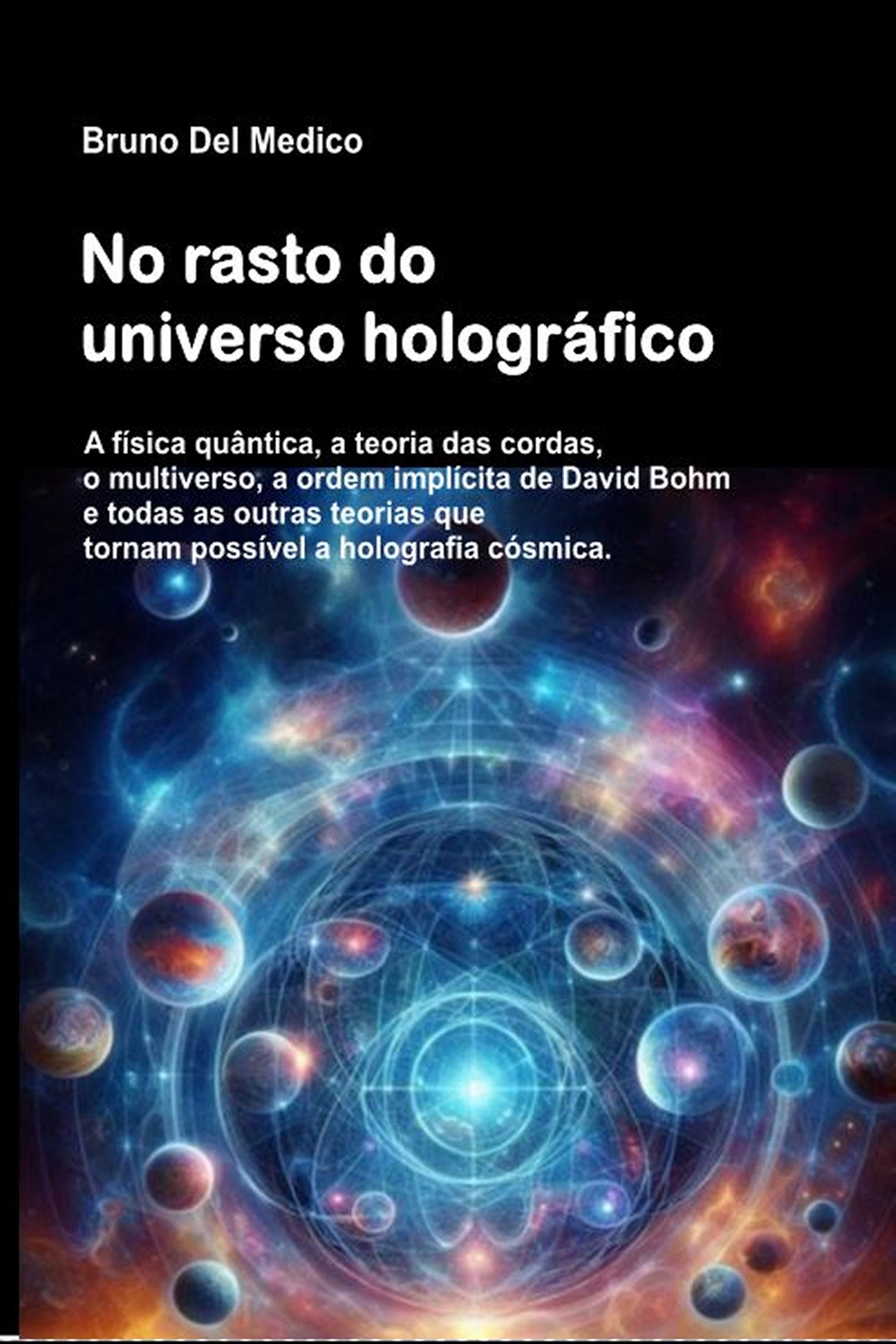 No rasto do universo holográfico