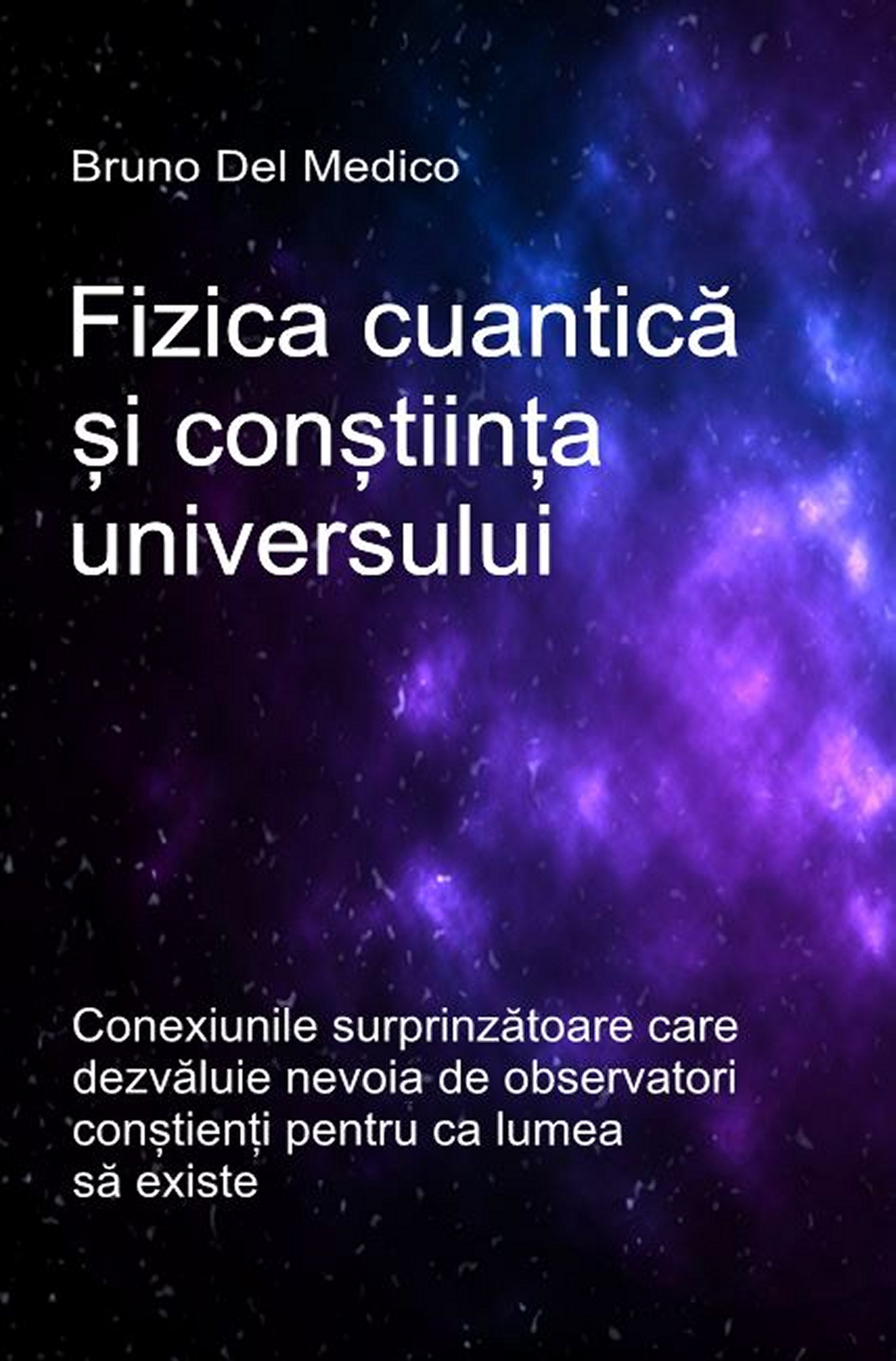 Fizica cuantică și conștiința universului (rum-91)