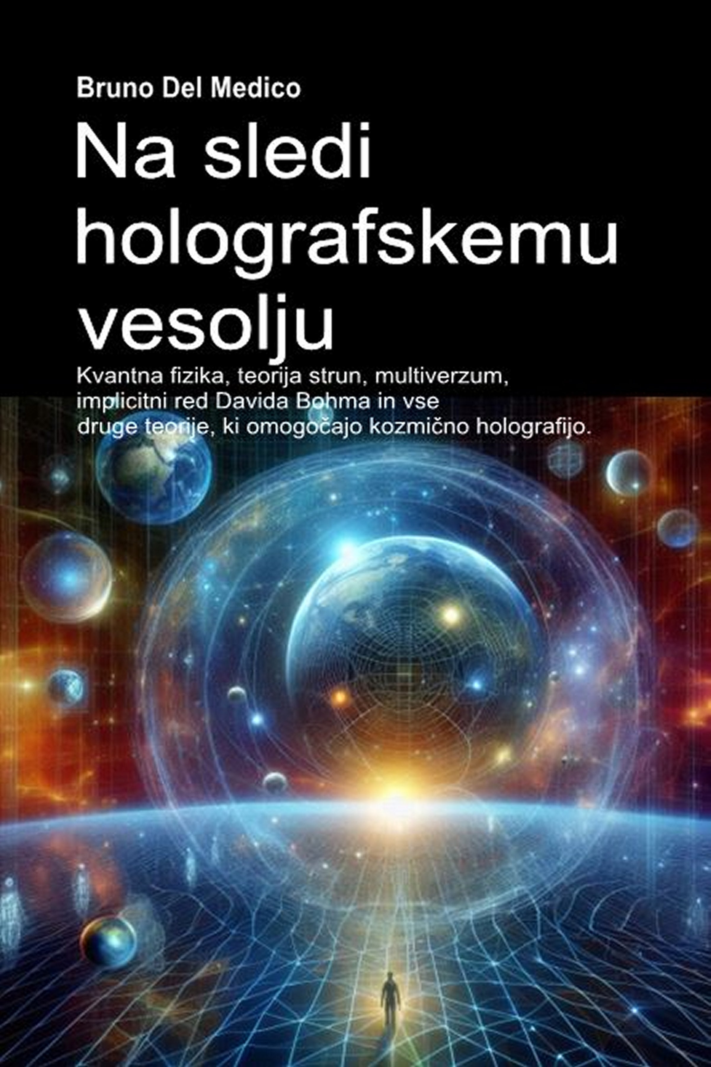 Na sledi holografskemu vesolju (slv-88)