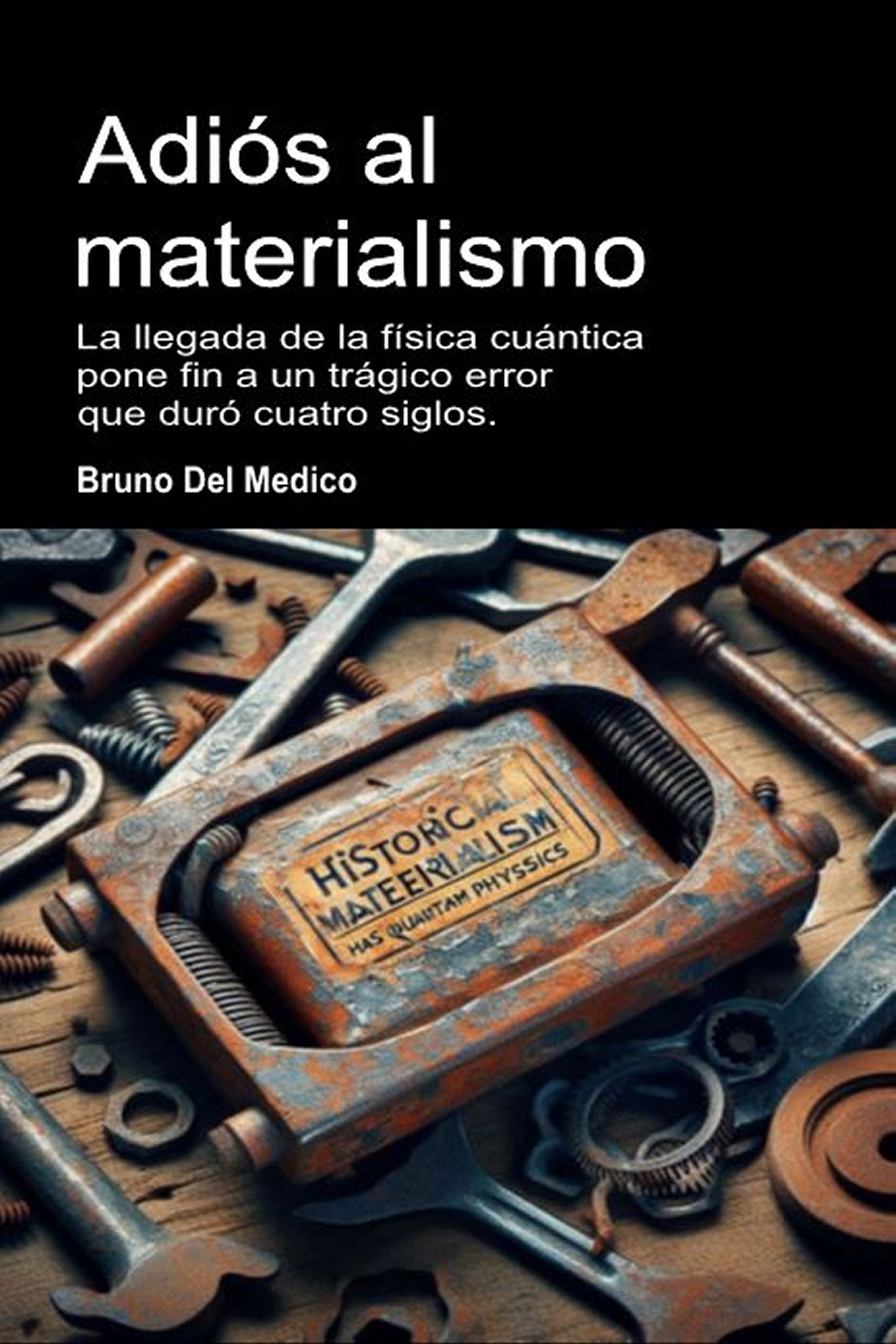 Adiós al materialismo - (ebook)