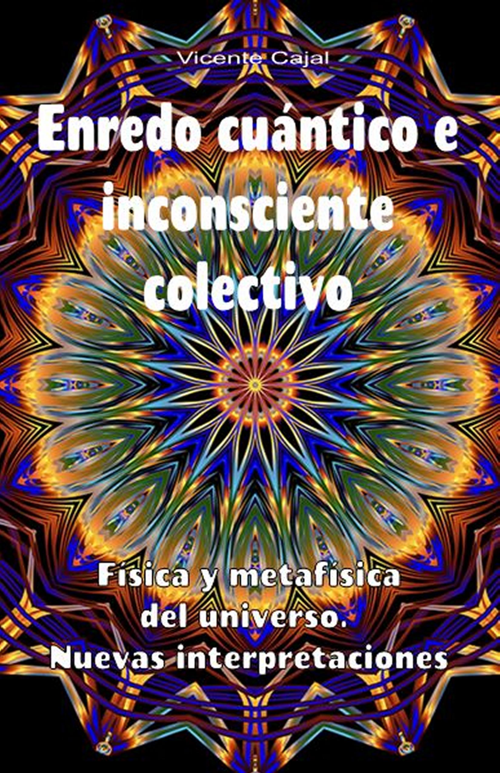 Enredo cuántico e inconsciente colectivo (ebook)