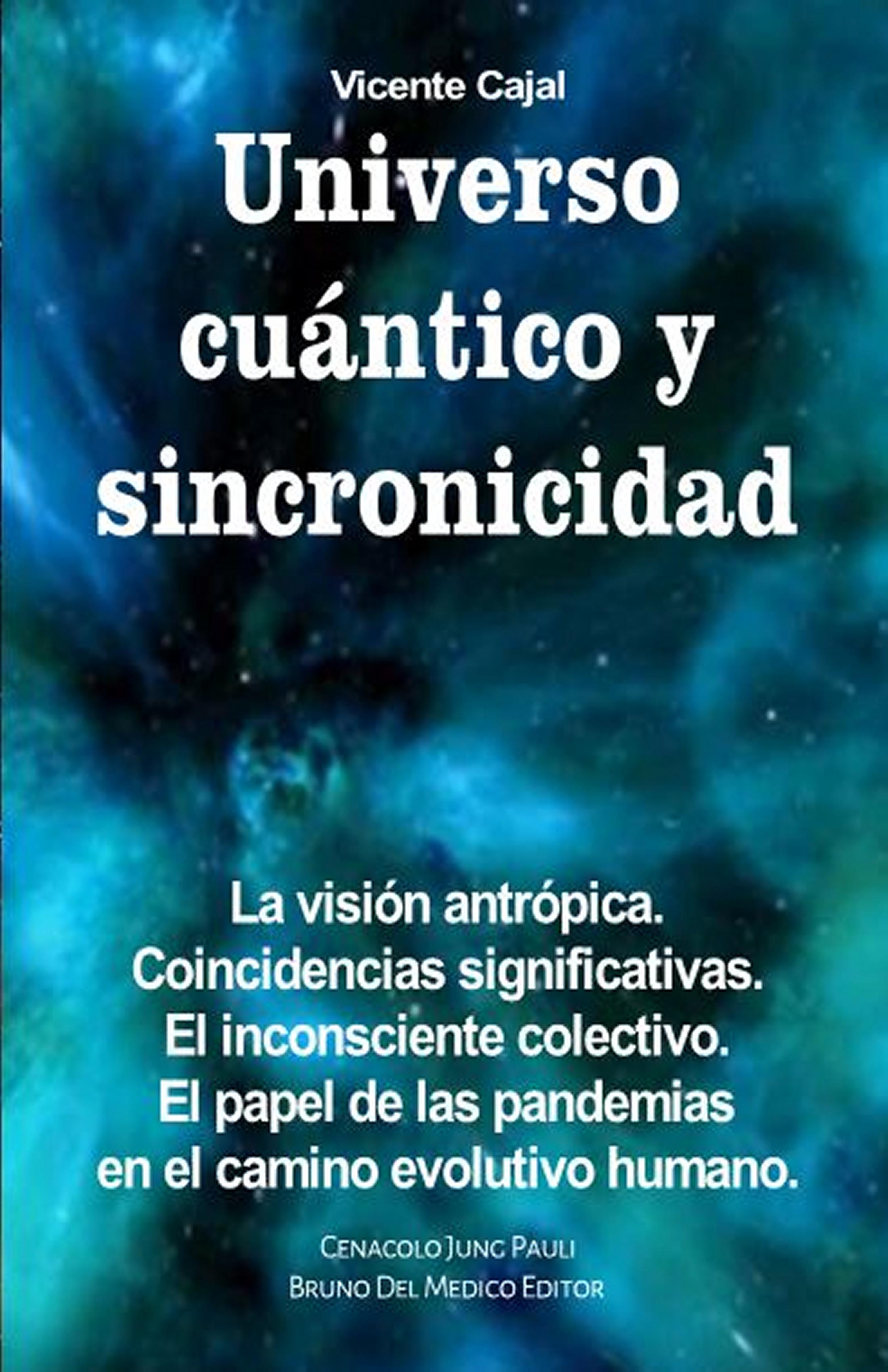 Universo cuántico y sincronicidad - (ebook)