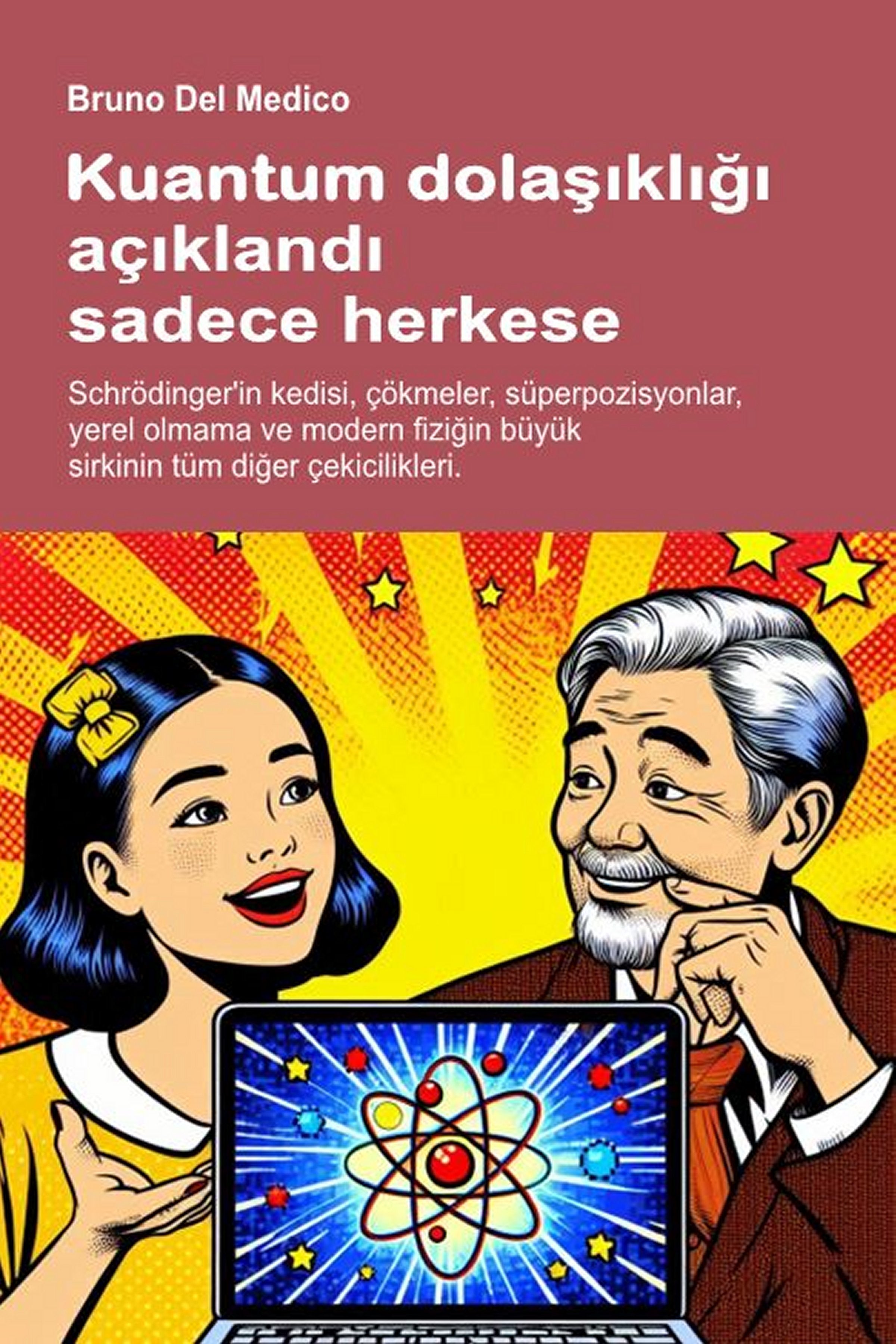 Kuantum dolaşıklığı açıklandı sadece herkese (tur-85)