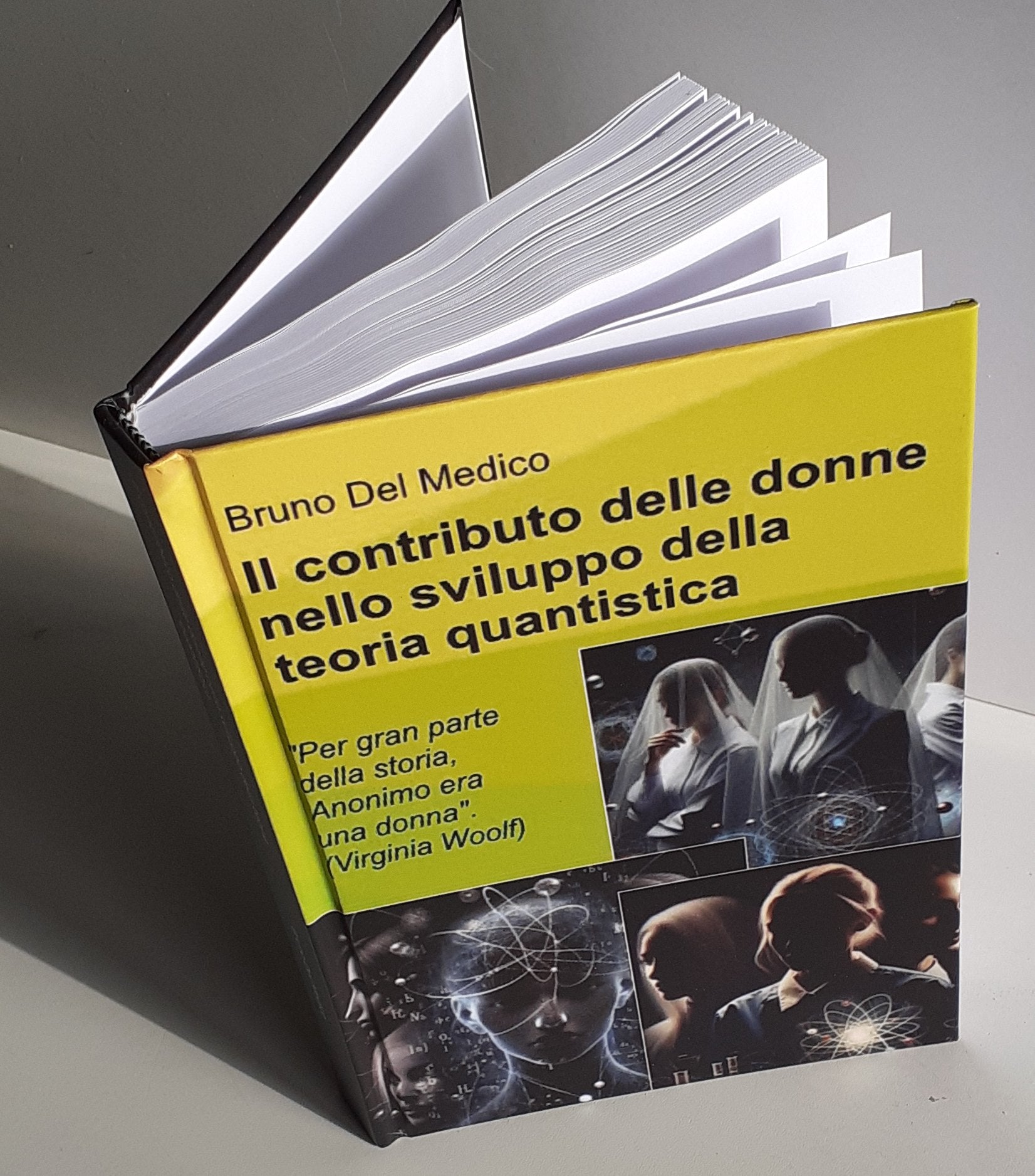 Il contributo delle donne nello sviluppo della teoria quantistica-(Rilegatura cartonata)