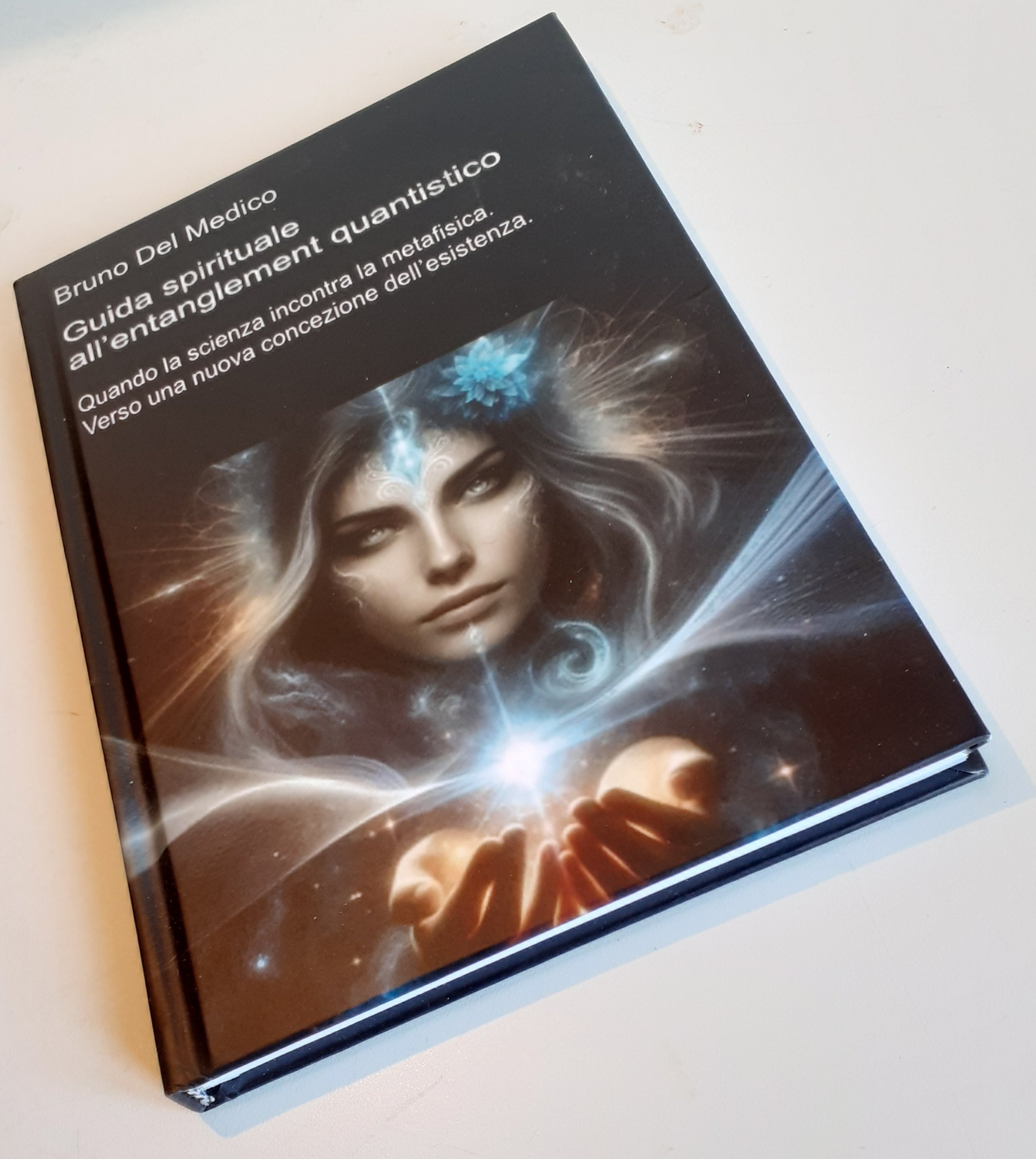 Guida spirituale all’entanglement quantistico-(Rilegatura cartonata)