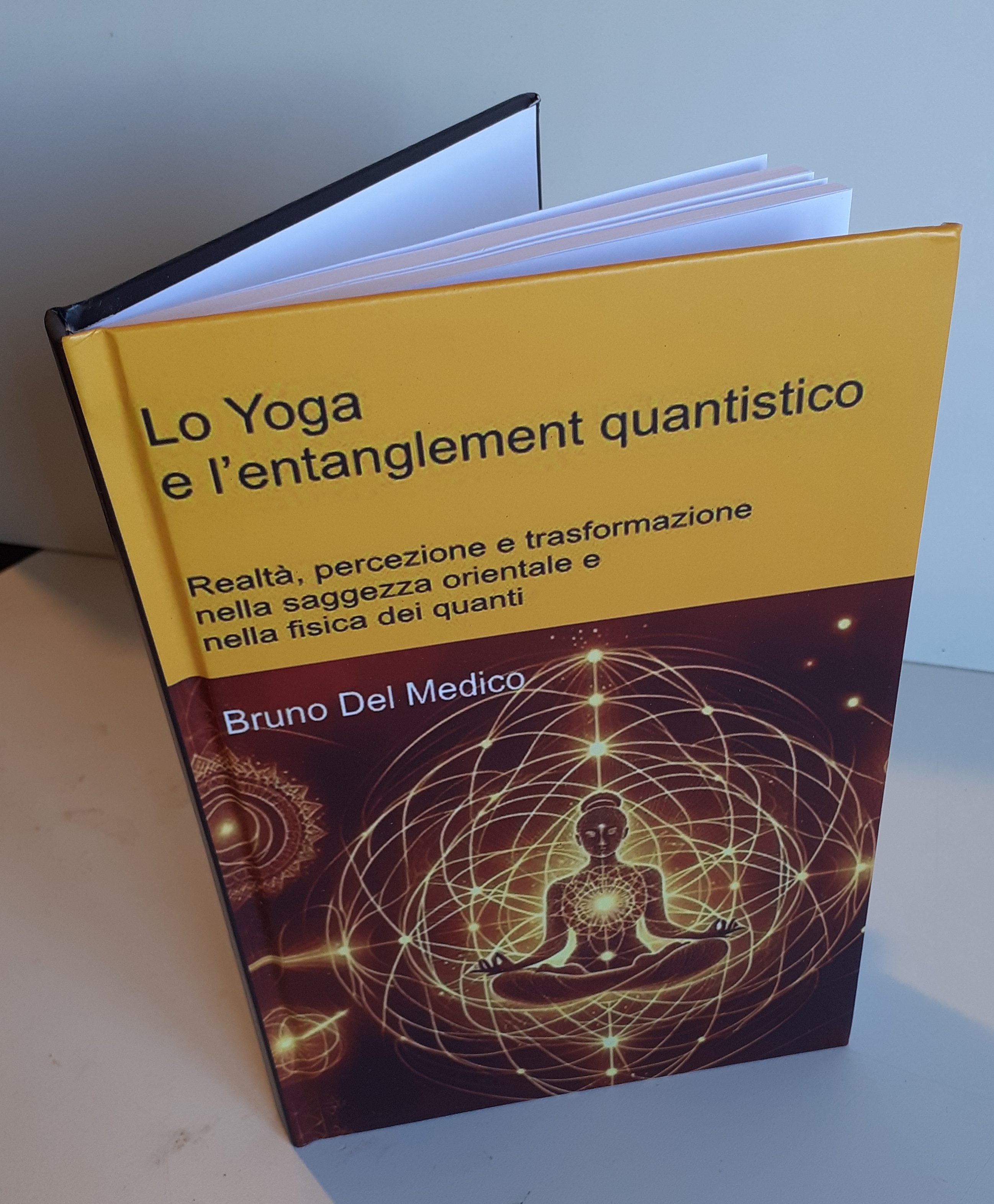 Lo Yoga e l’entanglement quantistico-(Rilegatura cartonata)