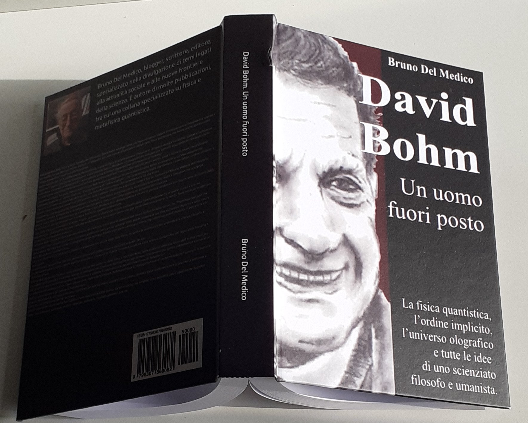 David Bohm. Un uomo fuori posto (rilegatura cartonata)