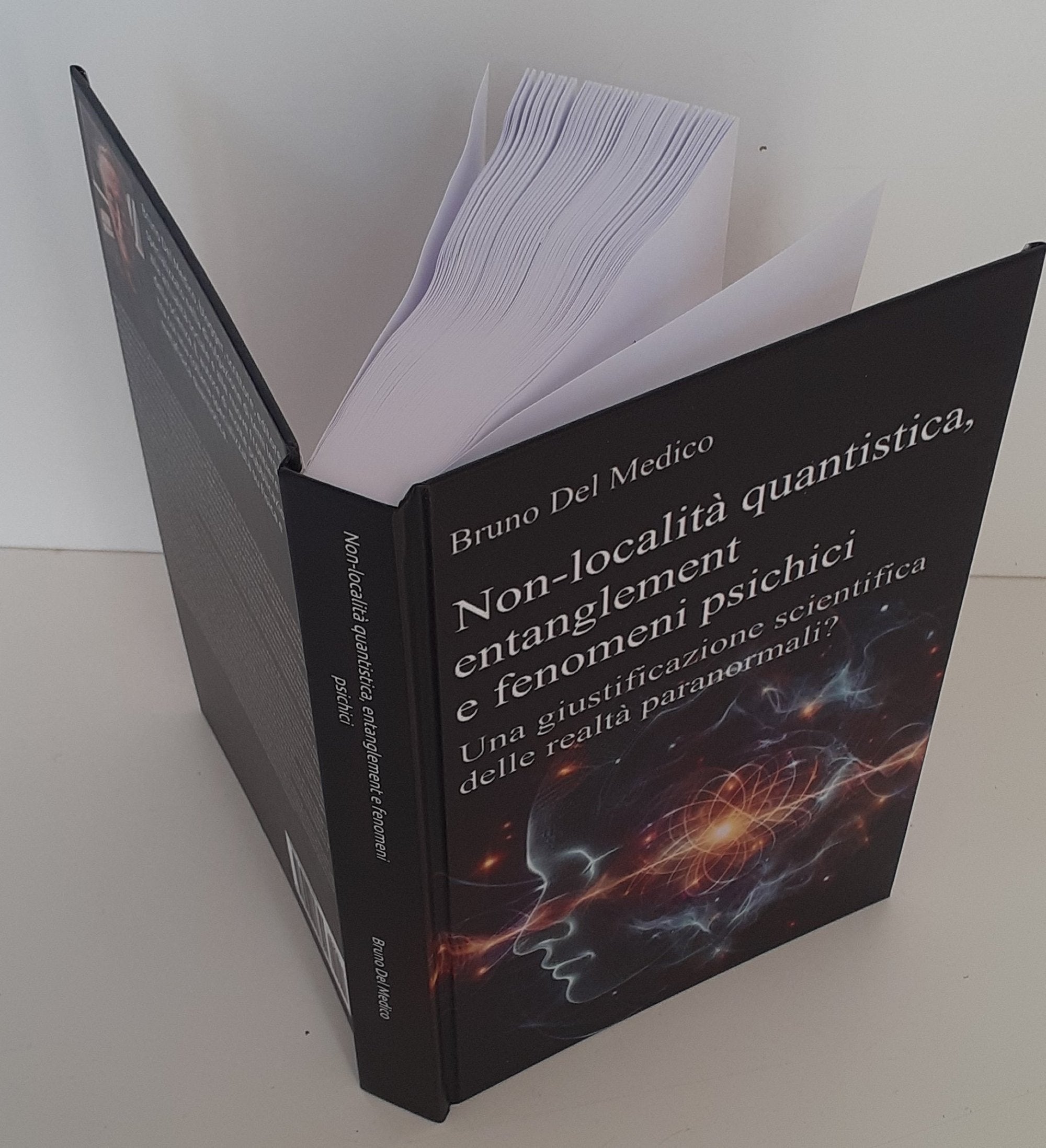 Non-località quantistica, entanglement e fenomeni psichici (rilegatura cartonata)