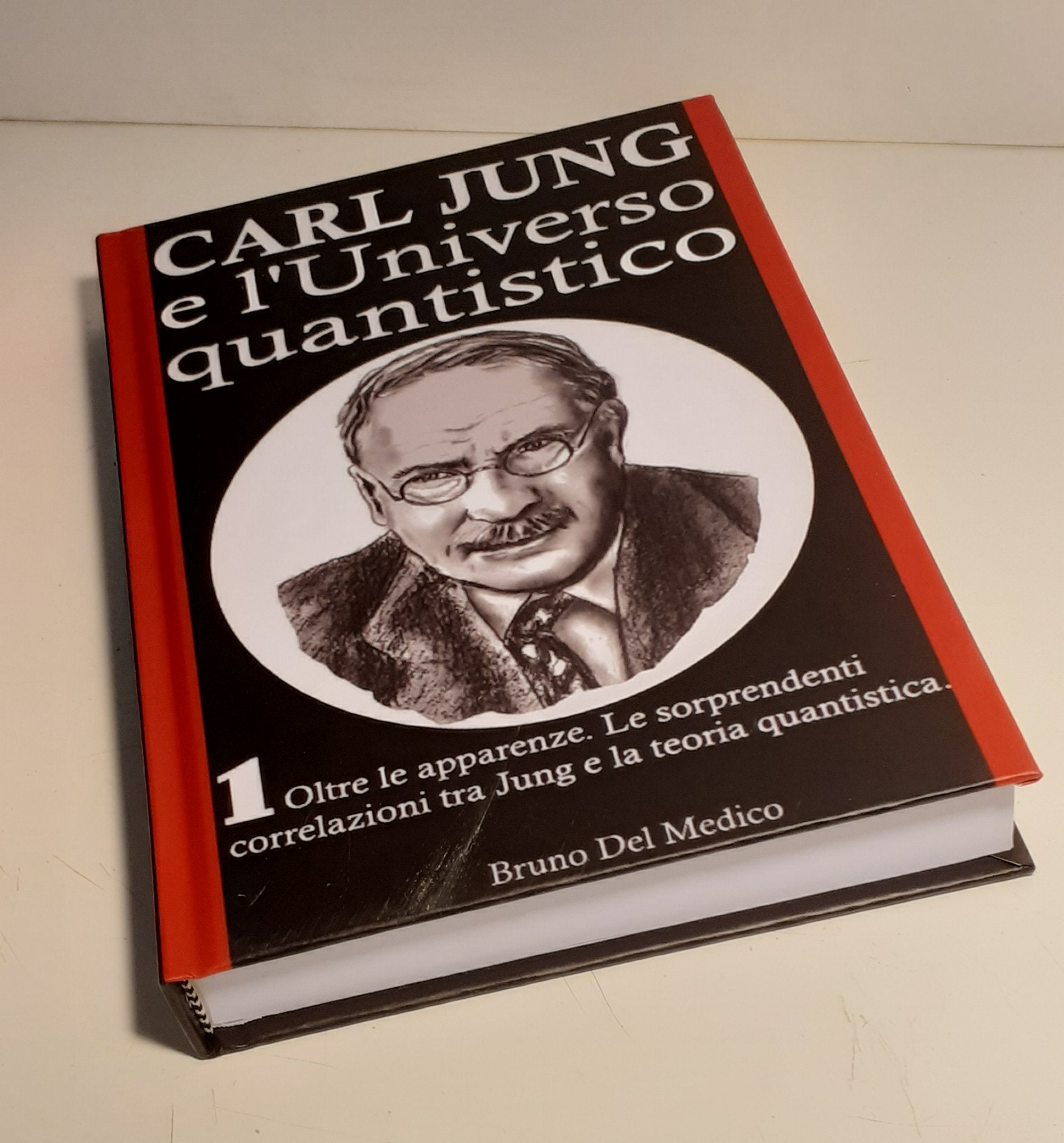 Carl Jung e l’universo quantistico. (Rilegatura cartonata)
