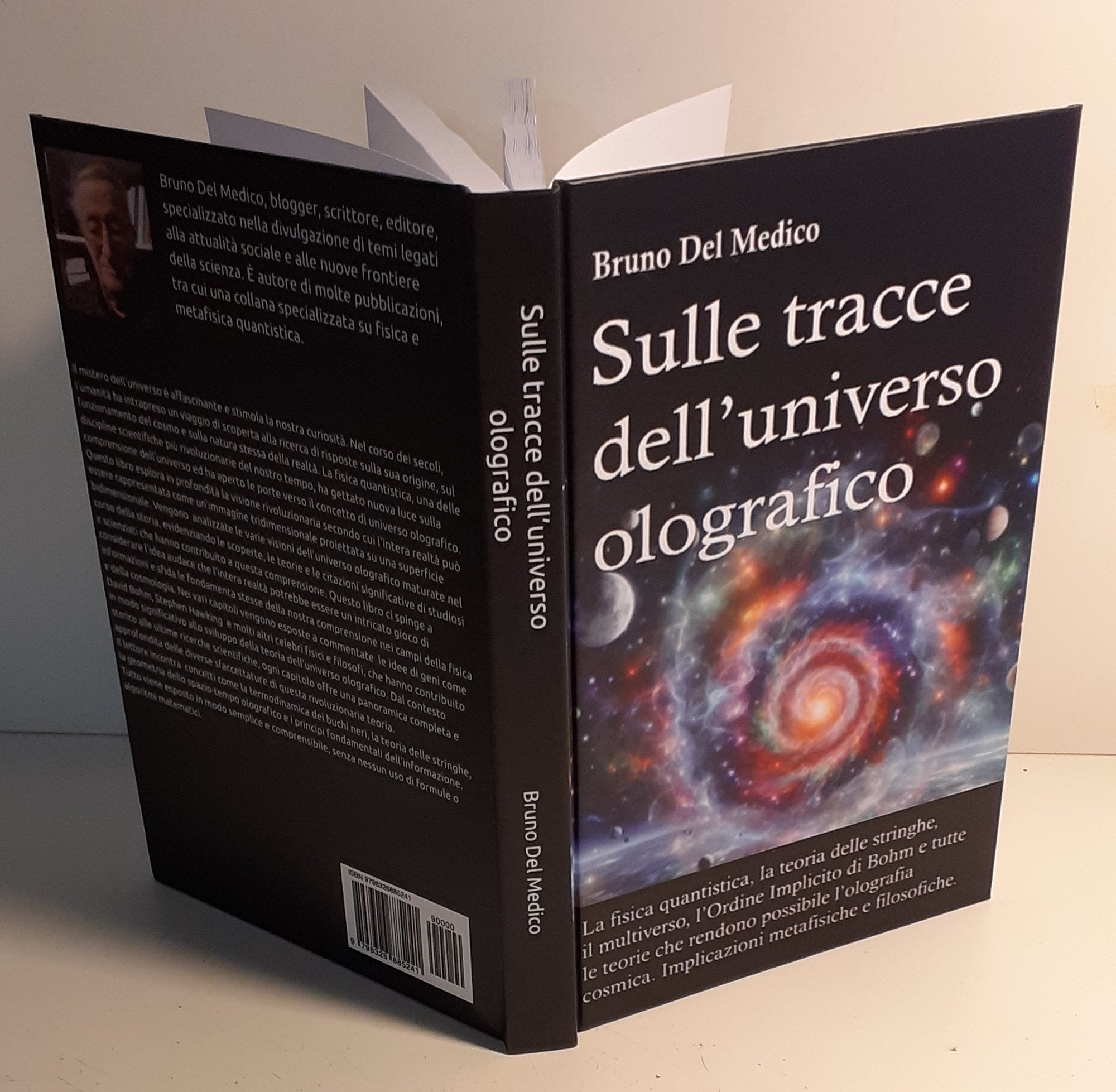 Sulle tracce dell’universo olografico (rilegatura cartonata)