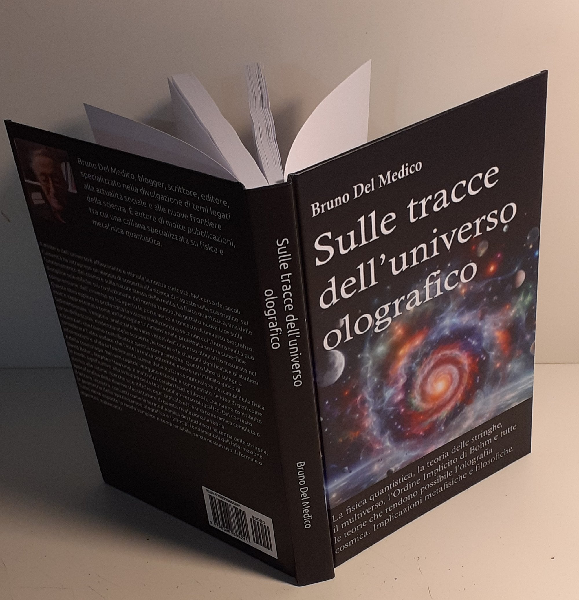 Sulle tracce dell’universo olografico (rilegatura cartonata)