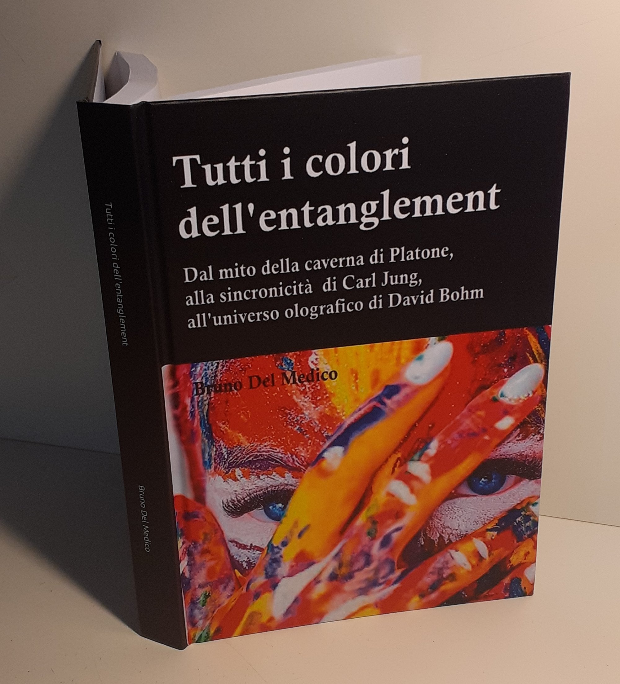 Tutti i colori dell'entanglement (rllegatura cartonata)
