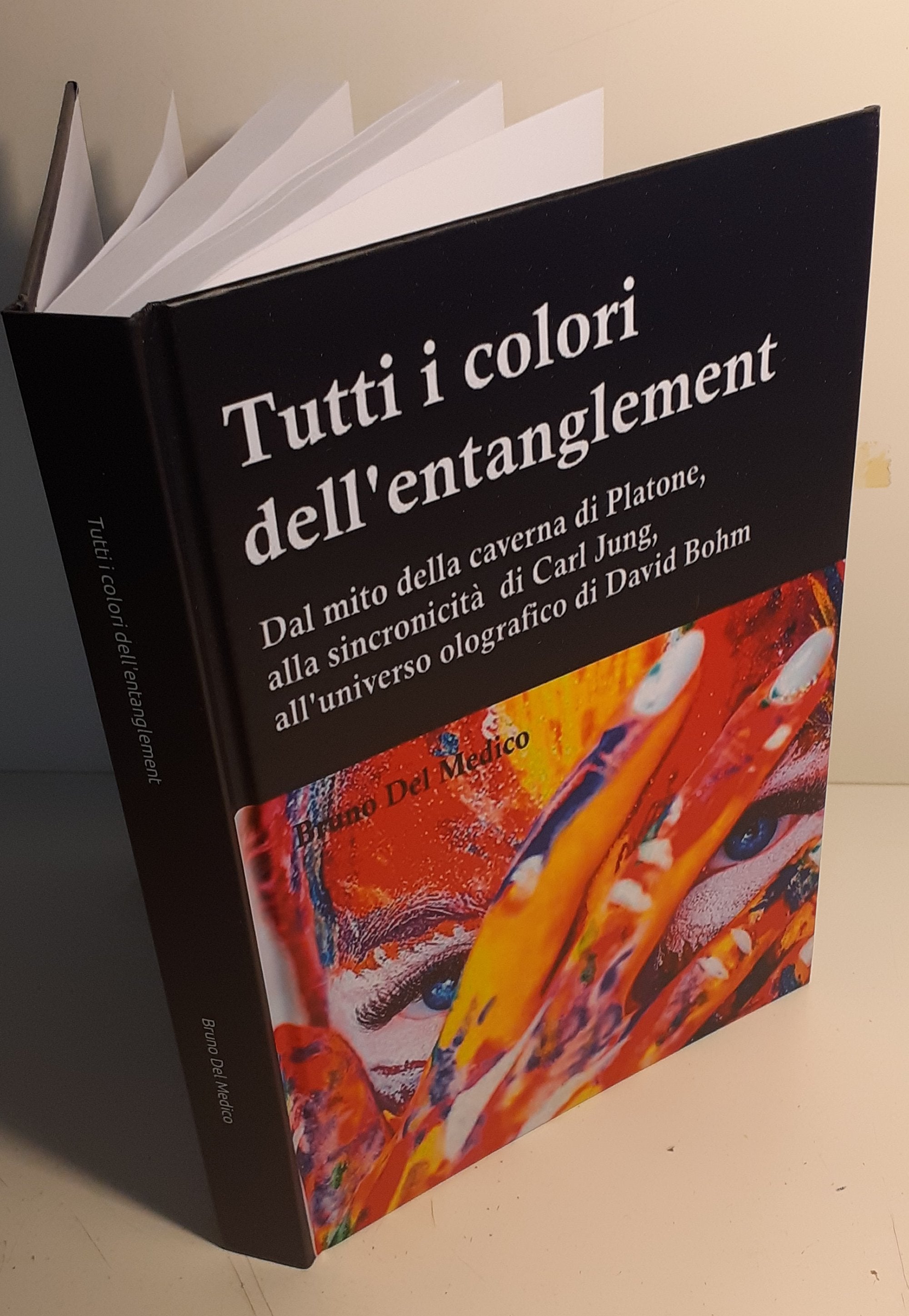 Tutti i colori dell'entanglement (rllegatura cartonata)