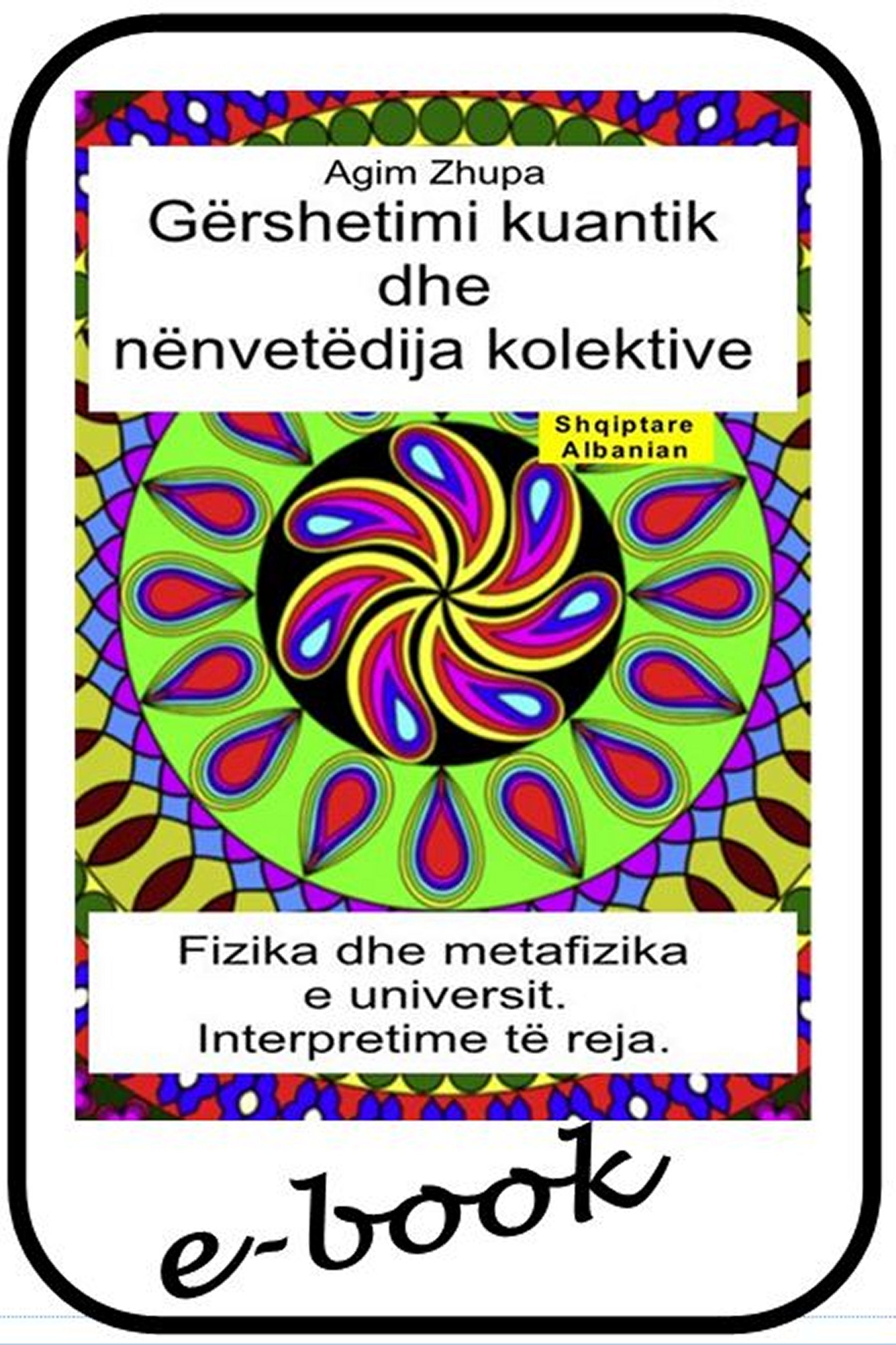 Gërshetimi kuantik dhe nënvetëdija kolektive. (alb-95)