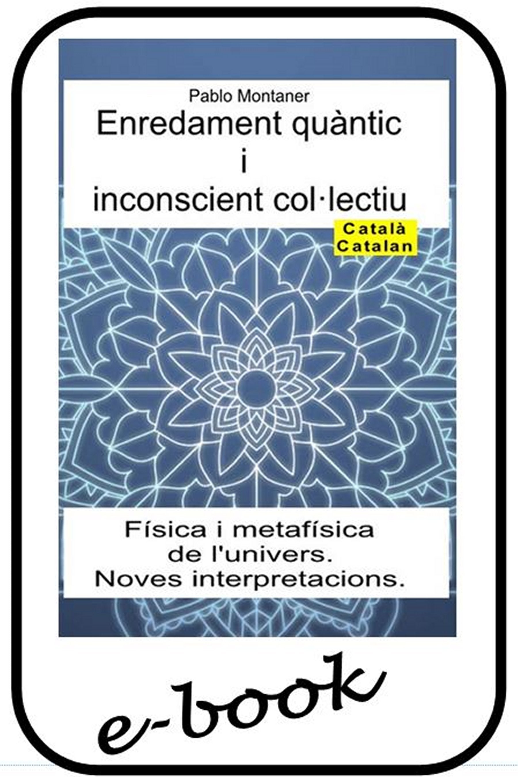 Enredament quàntic i inconscient col·lectiu (cat.95)