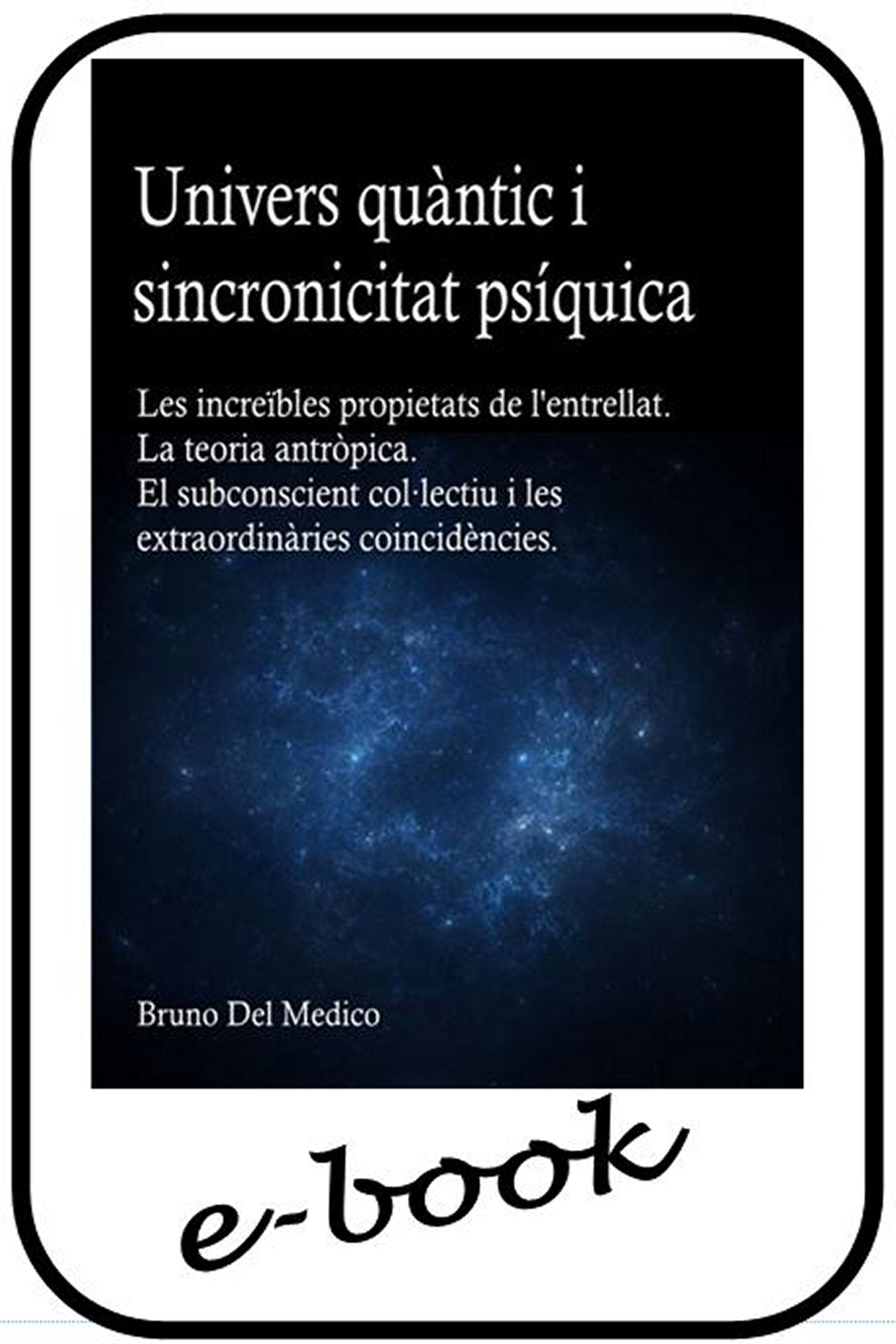 Univers quàntic i sincronicitat psíquica.  (cat-94)