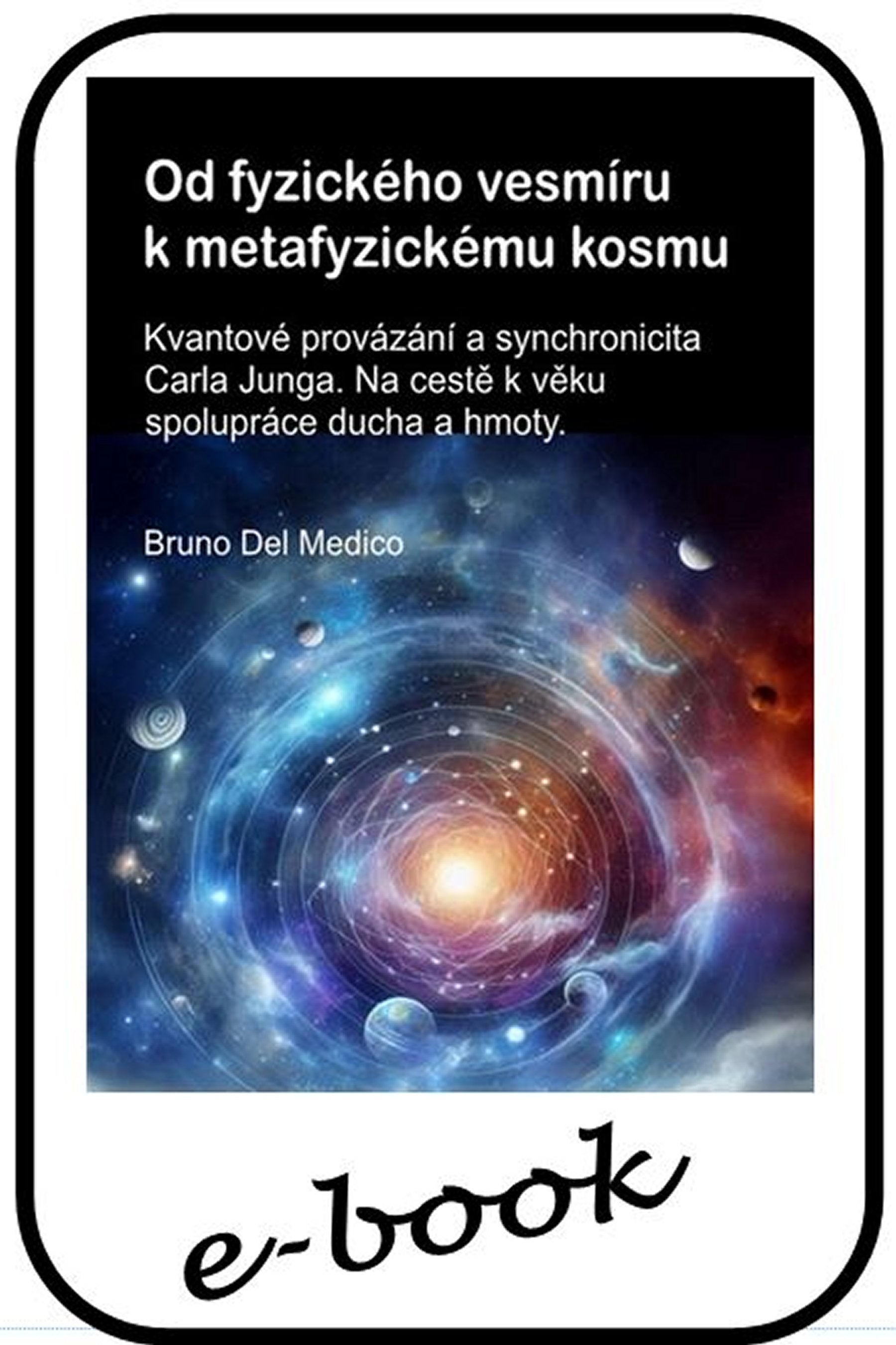Od fyzického vesmíru k metafyzickému kosmu (cze-93)
