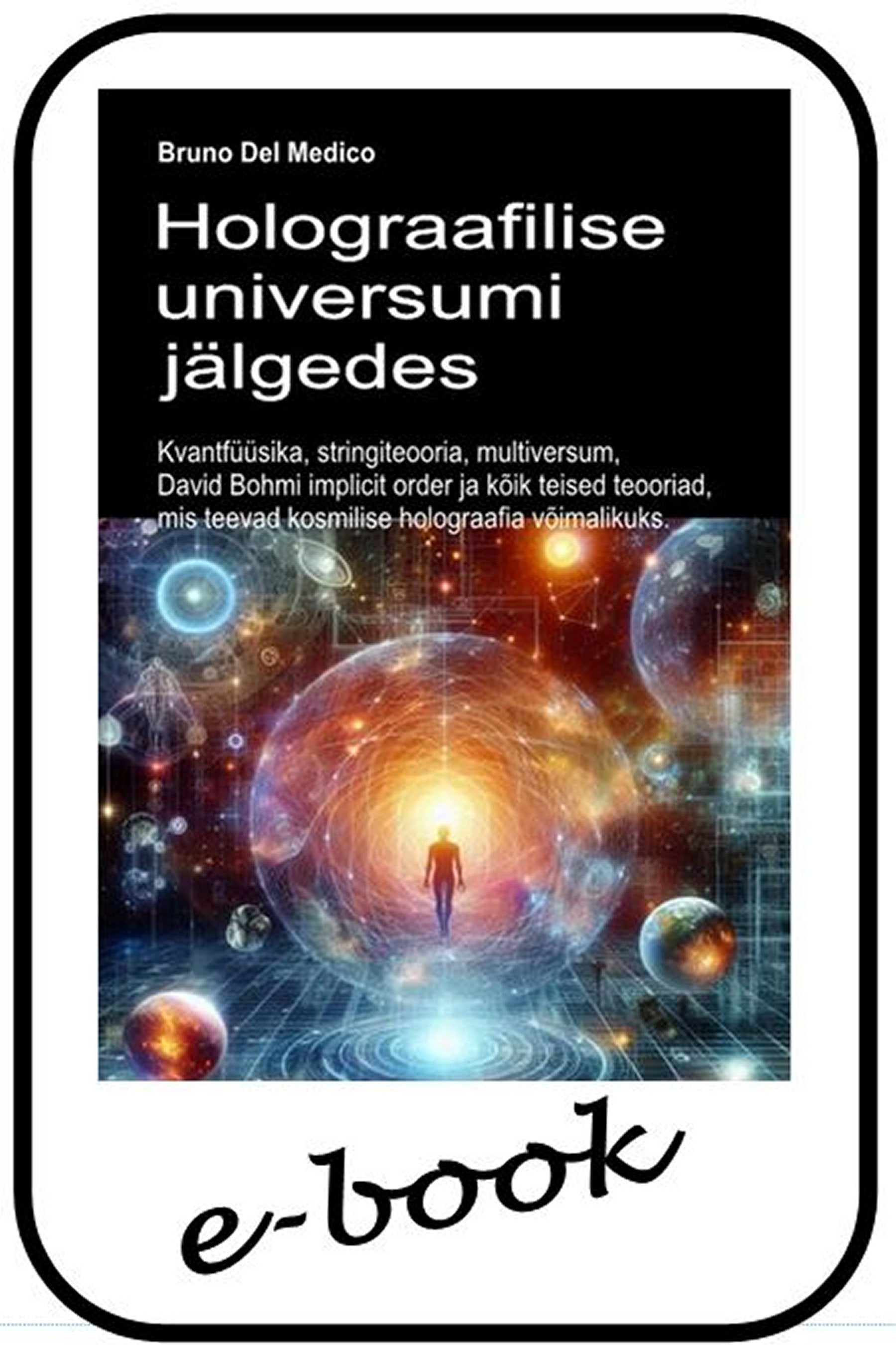 Holograafilise universumi jälgedes (est-88)