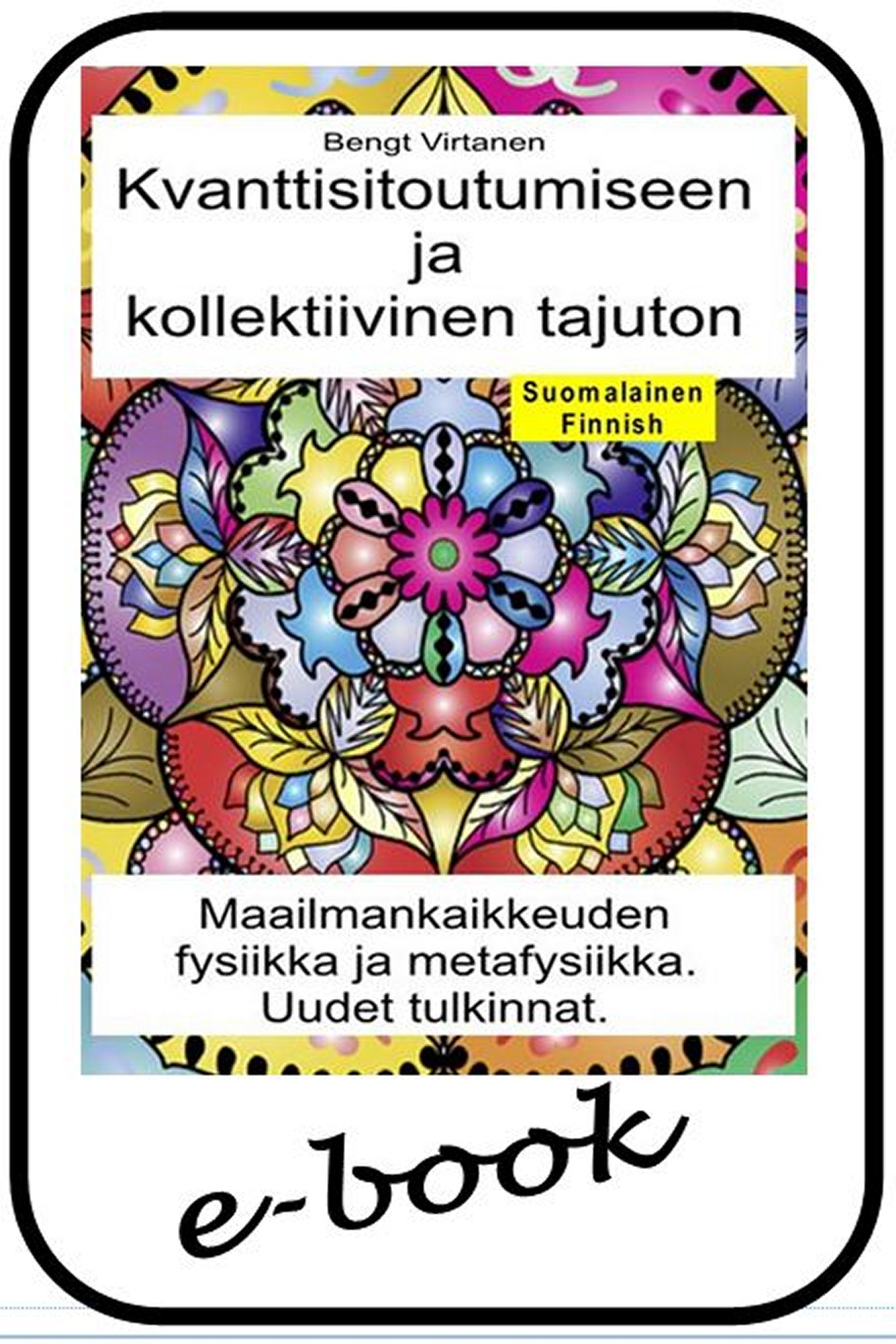 Kvanttisitoutumiseen ja kollektiivinen tajuton (fin-95)