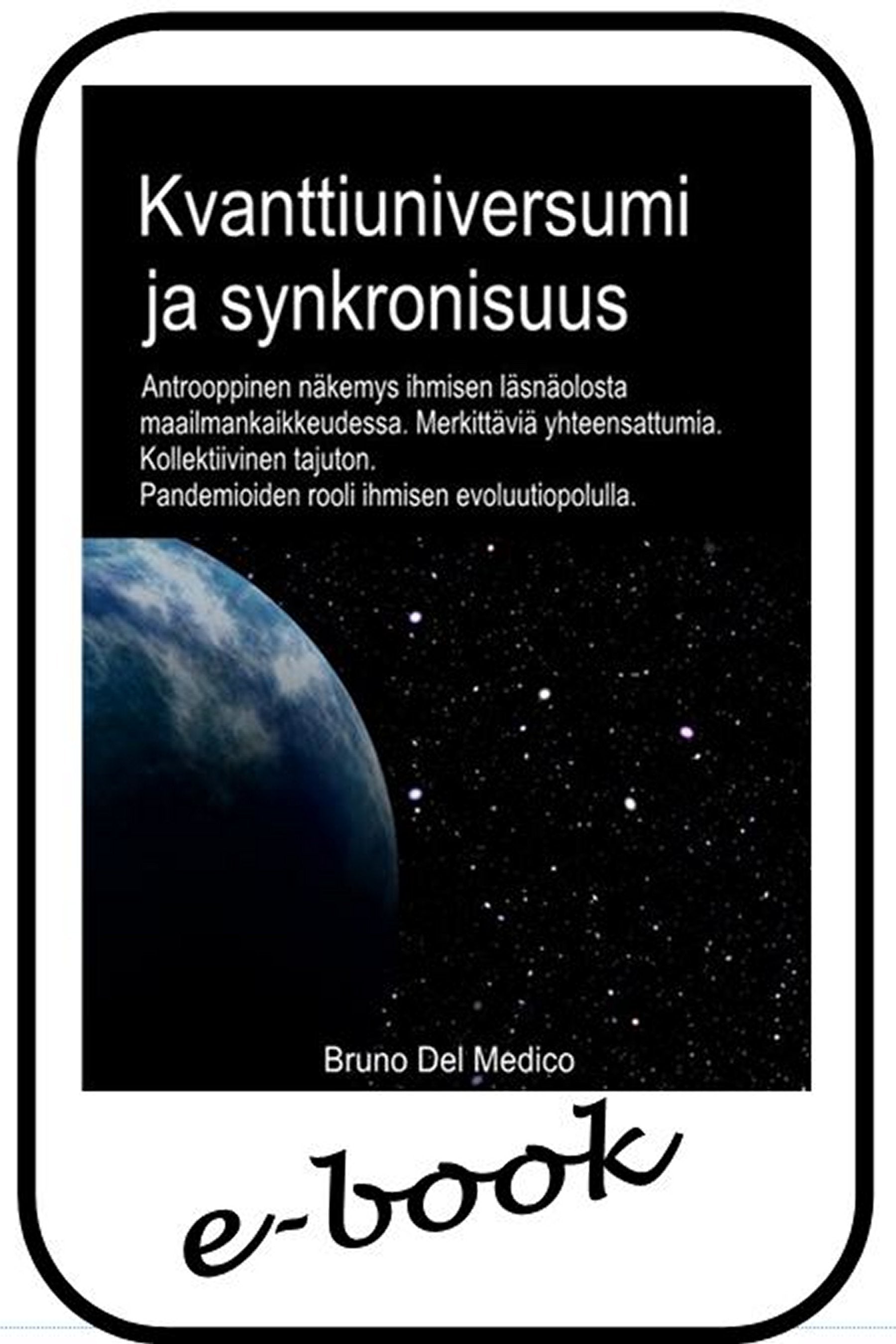 Kvanttiuniversumi ja psyykkinen synkronisuus (fin-94)