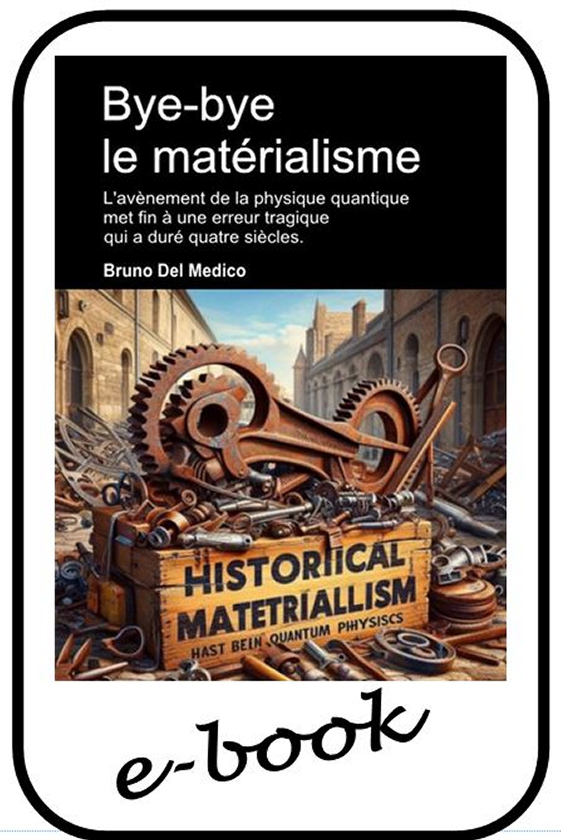 Bye-bye le matérialisme  (ebook)