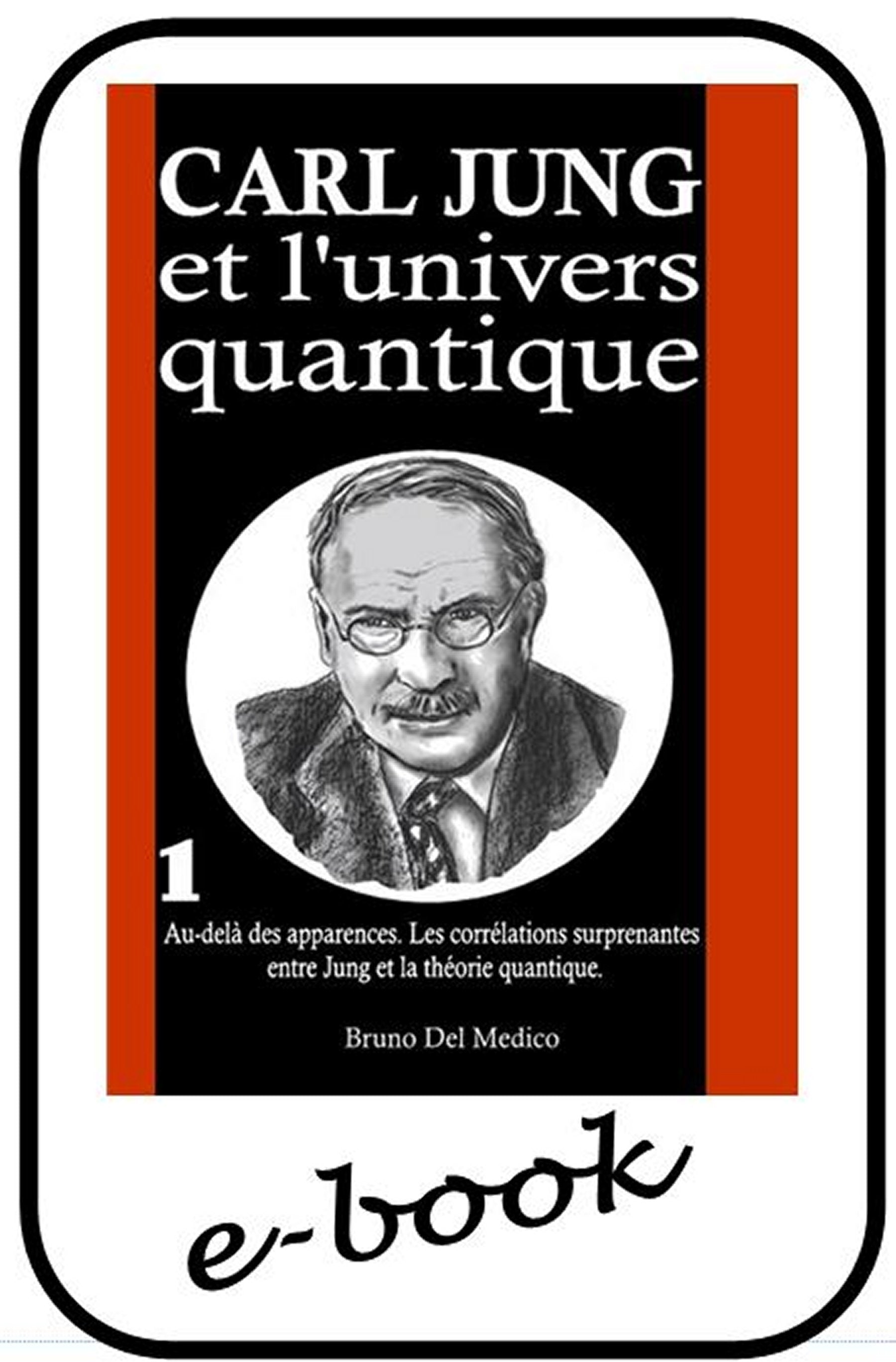 Carl Jung et l'univers quantique - (ebook)