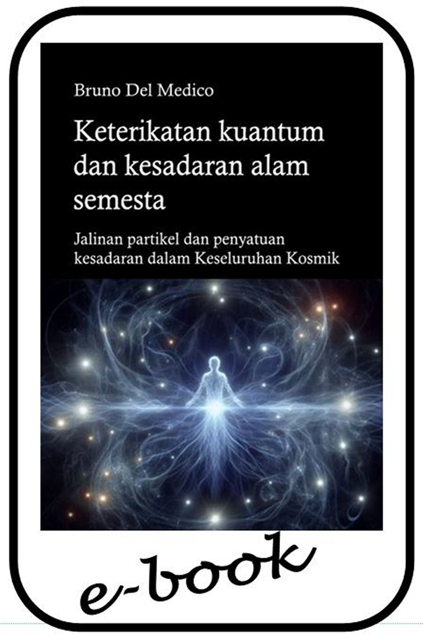 Keterikatan kuantum dan kesadaran alam semesta (ind-84)