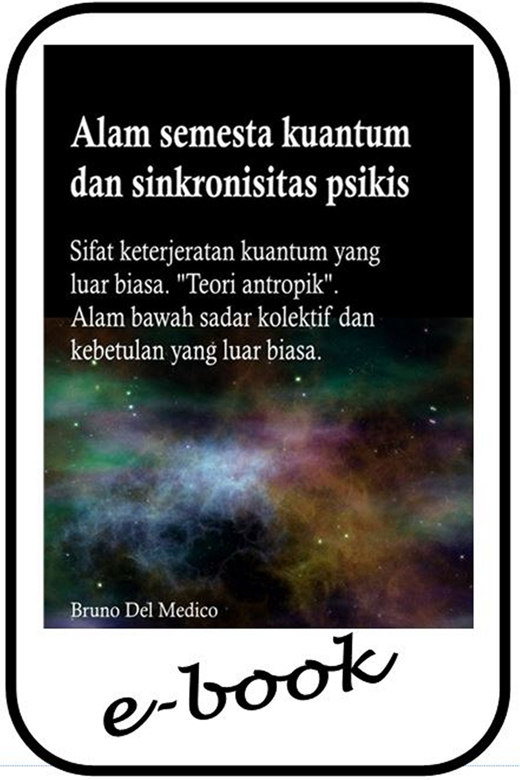 Alam semesta kuantum dan sinkronisitas psikis (ind-94)