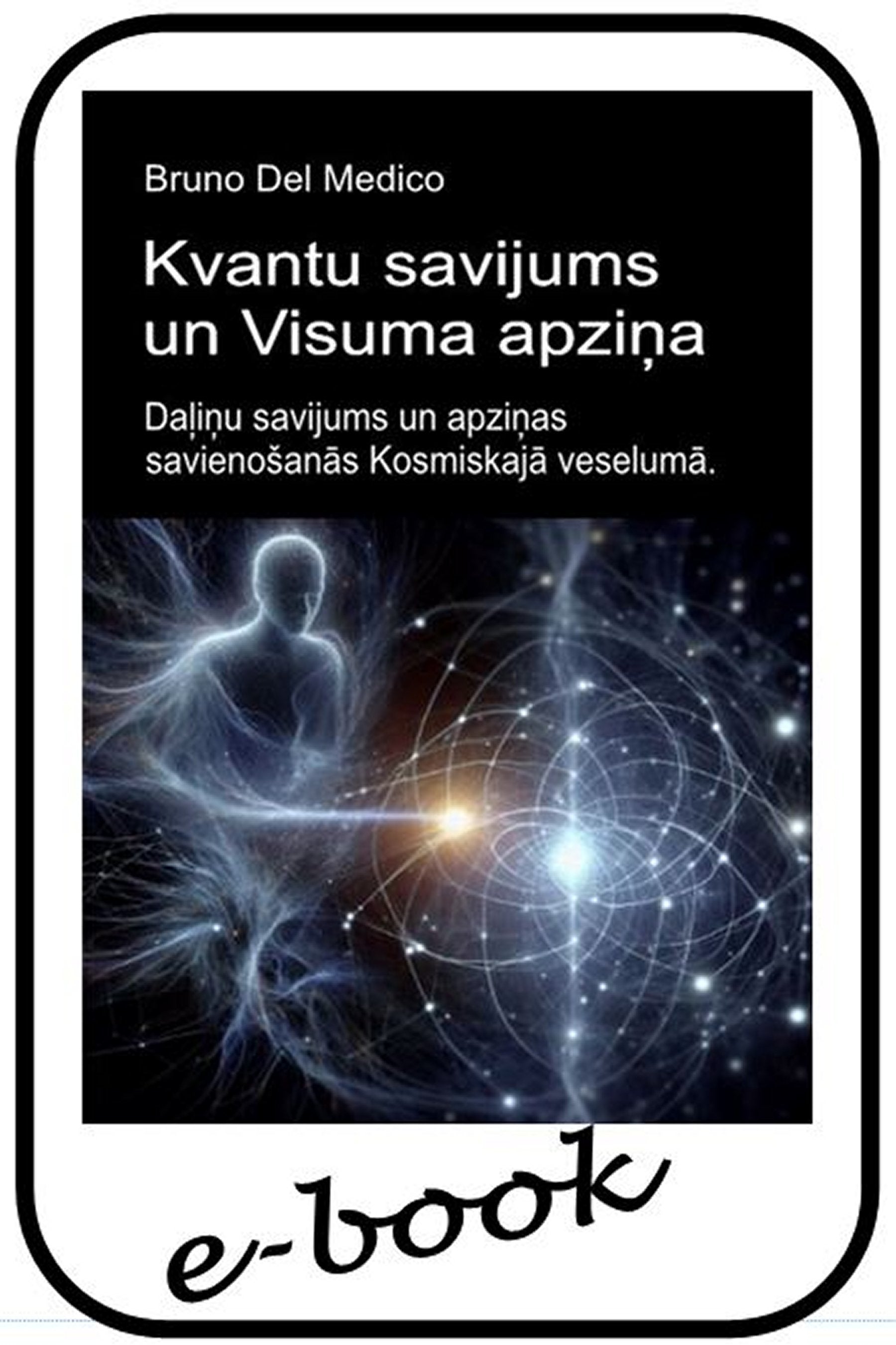 Kvantu savijums un Visuma apziņa (lav-84)